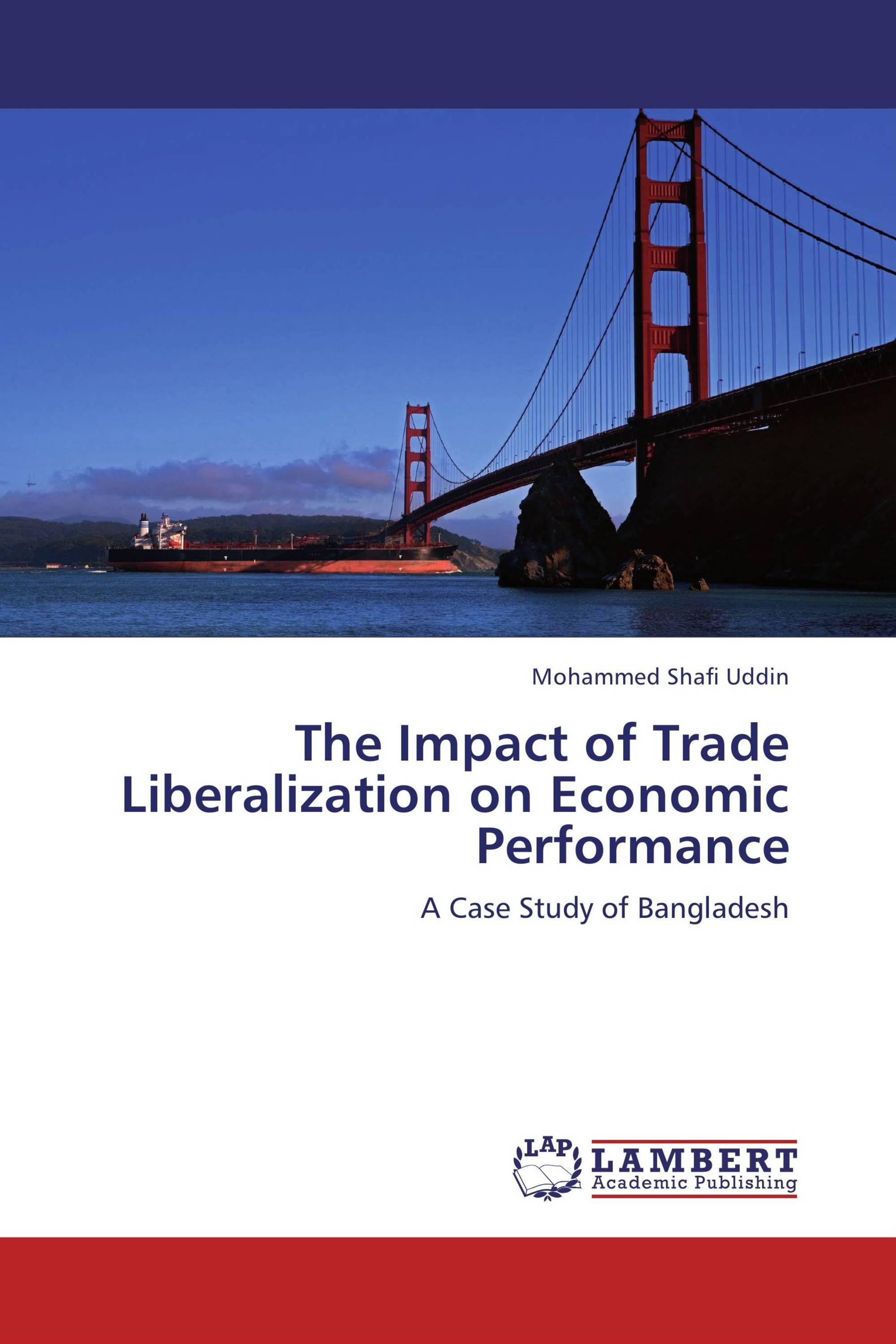 The Impact of Trade Liberalization on Economic Performance