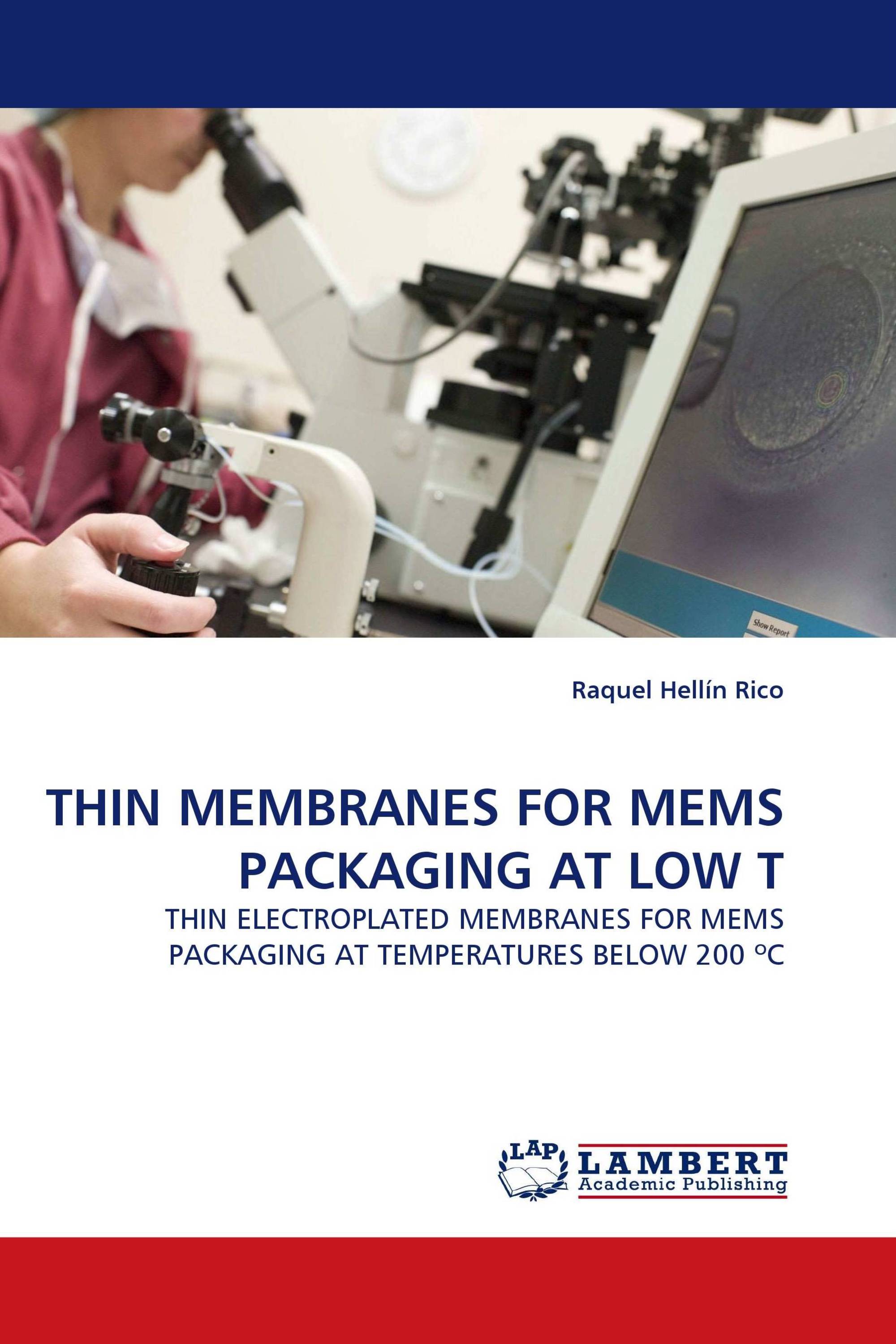 THIN MEMBRANES FOR MEMS PACKAGING AT LOW T