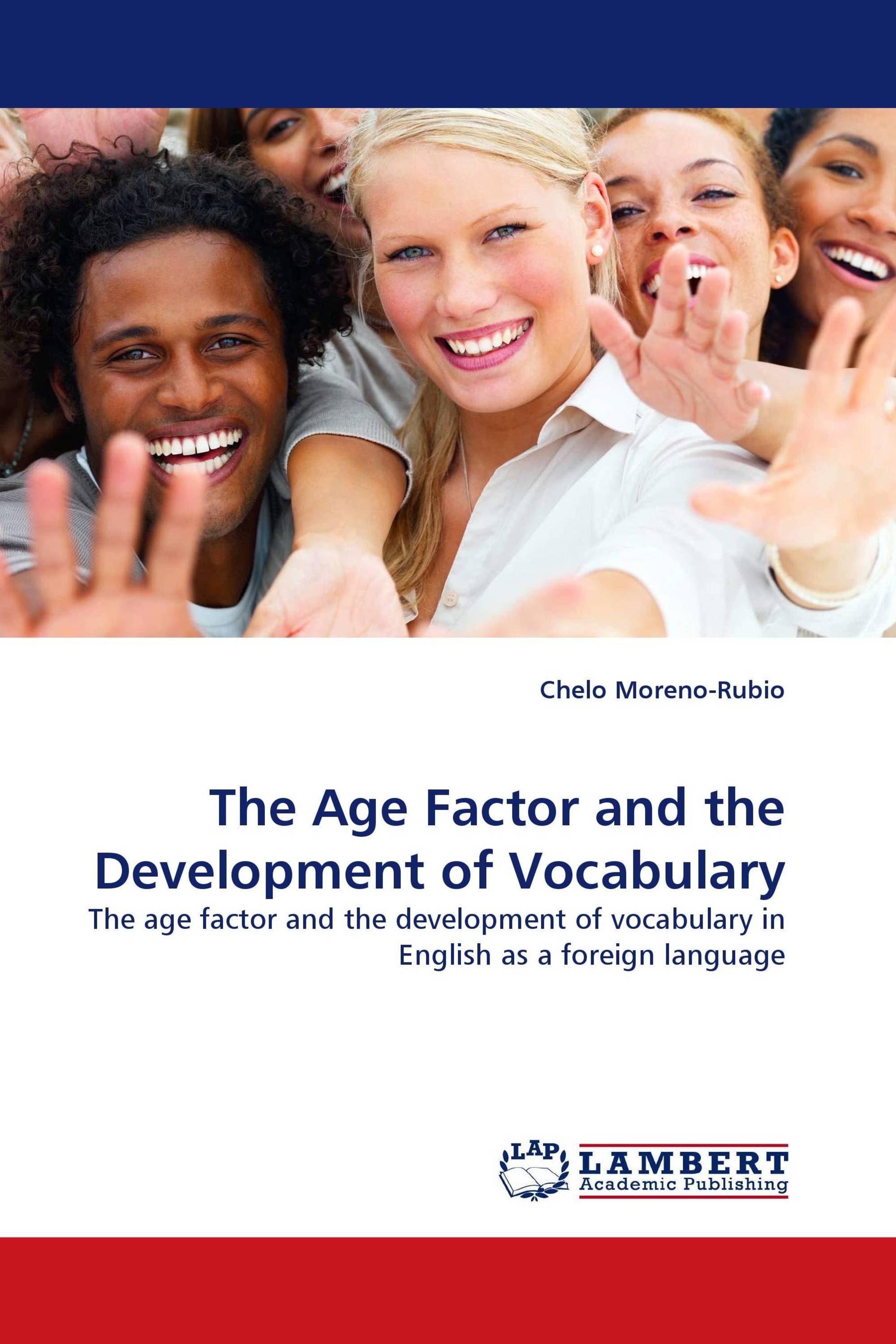 The Age Factor and the Development of Vocabulary