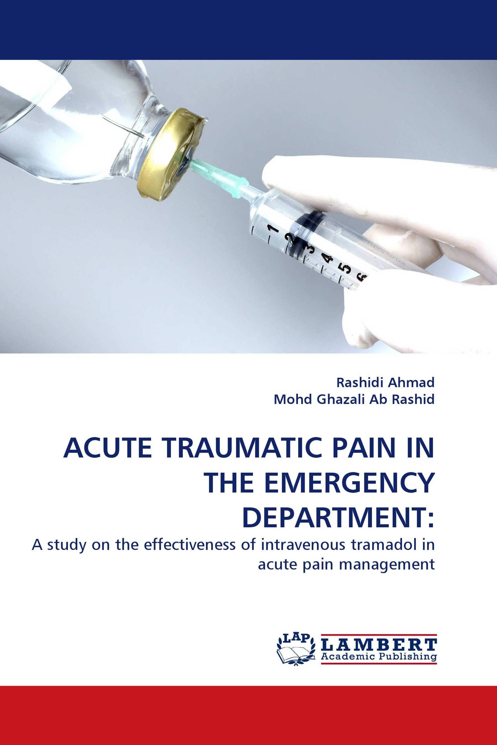 ACUTE TRAUMATIC PAIN IN THE EMERGENCY DEPARTMENT: