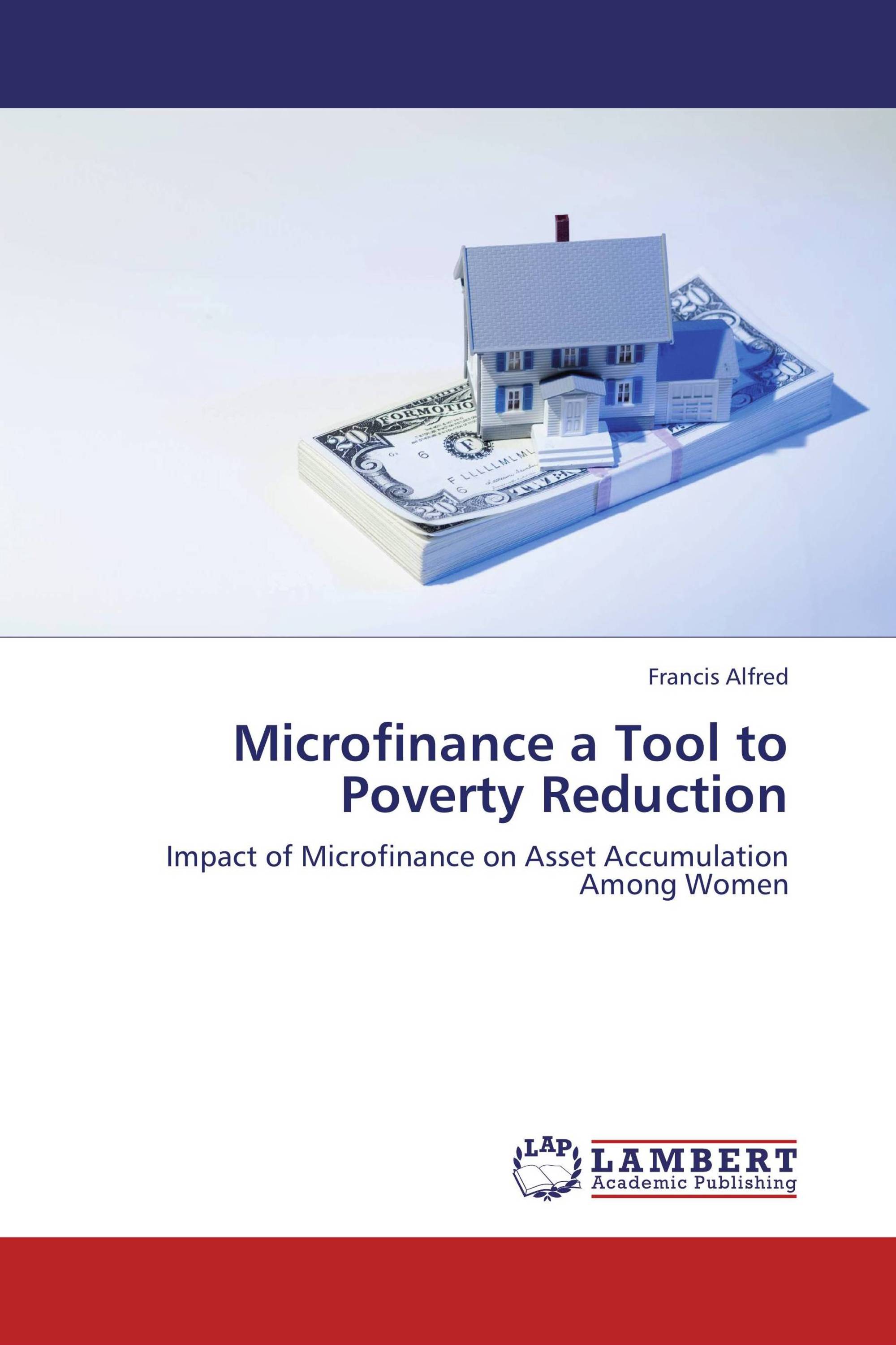 Microfinance a Tool to Poverty Reduction