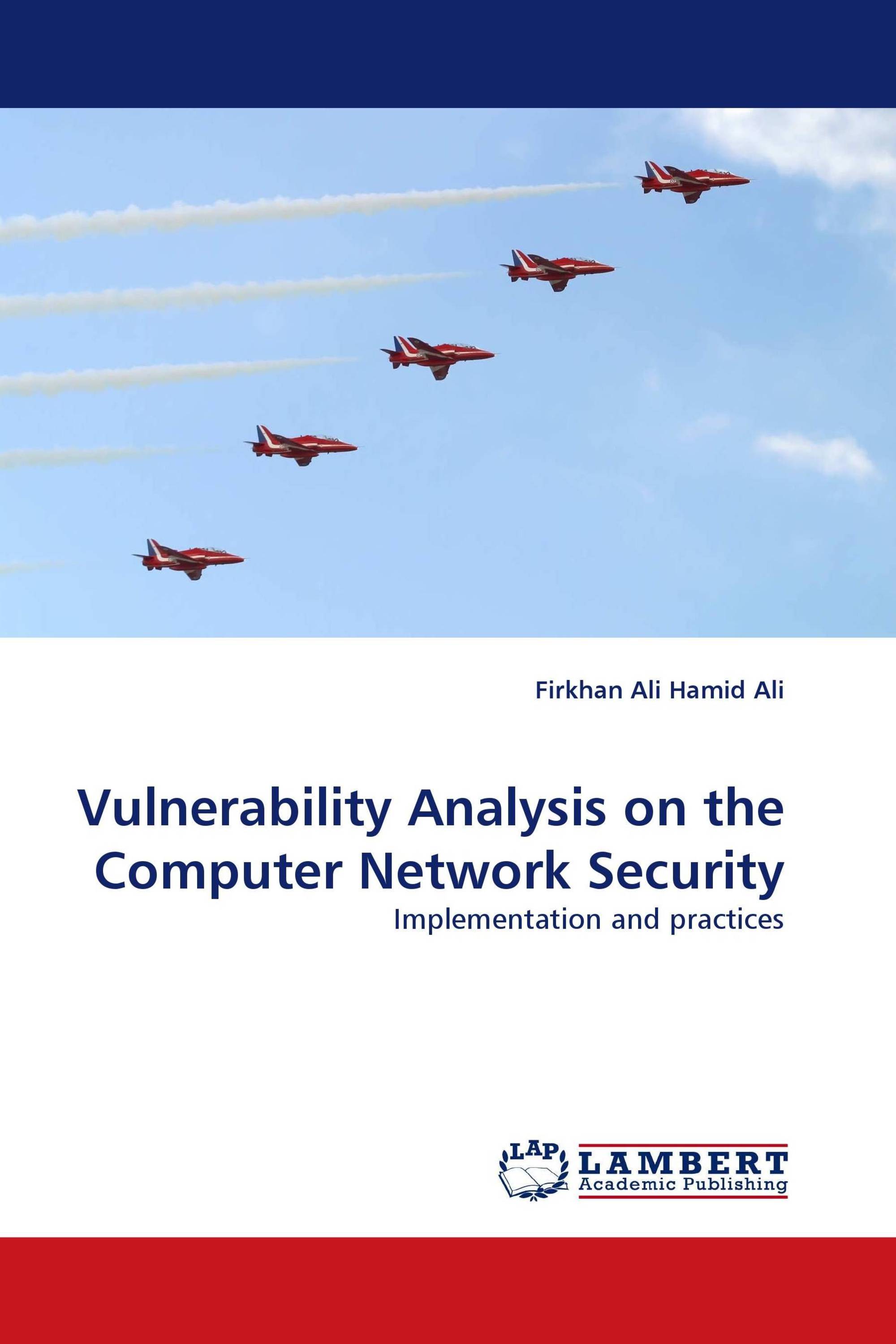 Vulnerability Analysis on the Computer Network Security