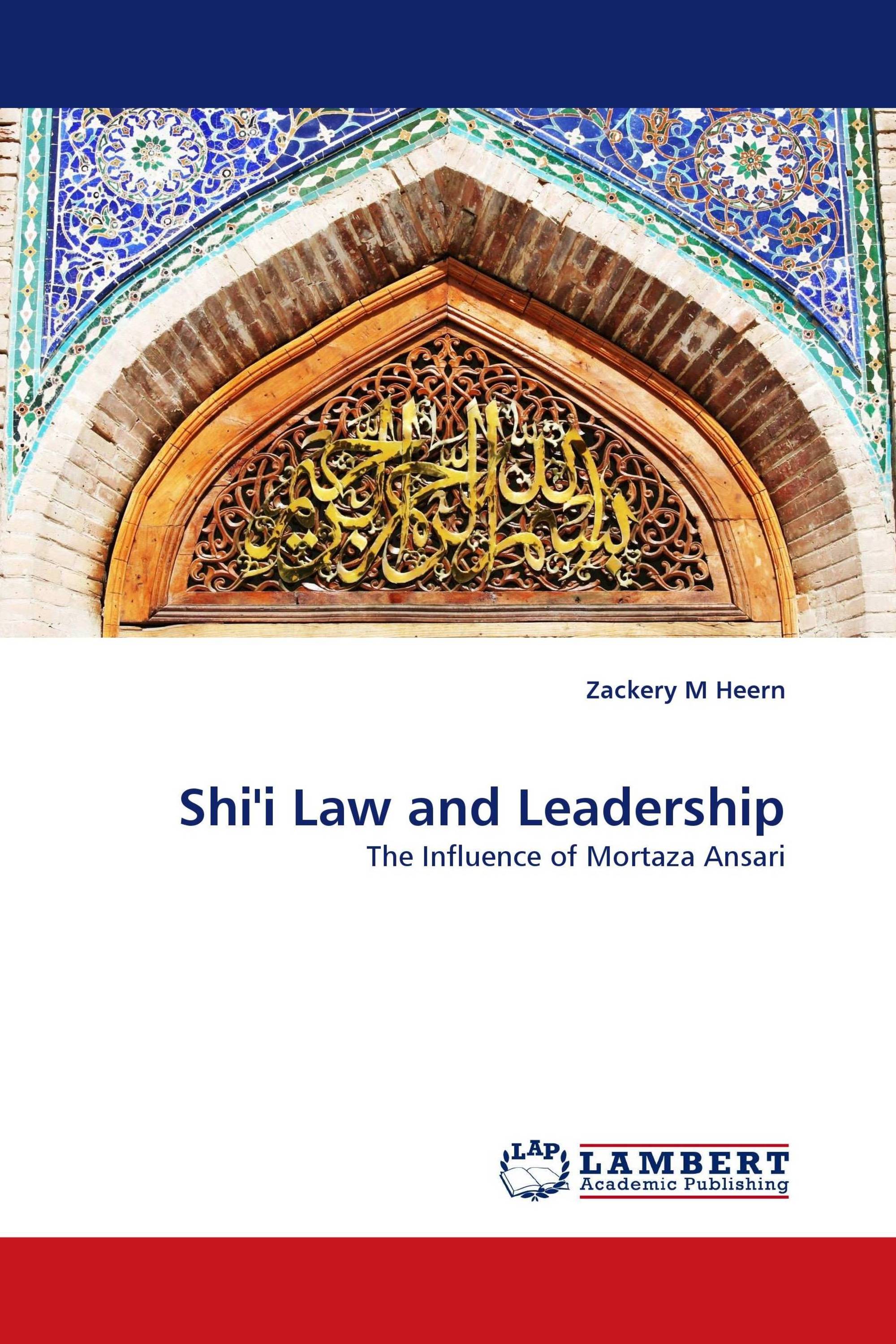 Shi''i Law and Leadership