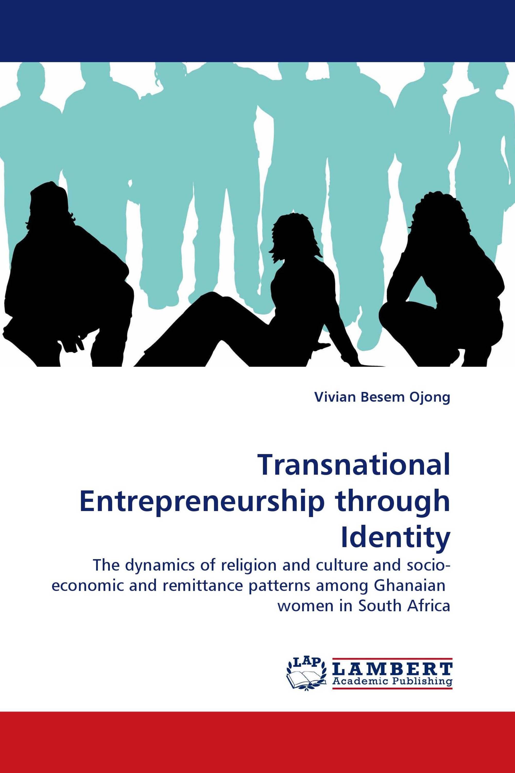 Transnational Entrepreneurship through Identity