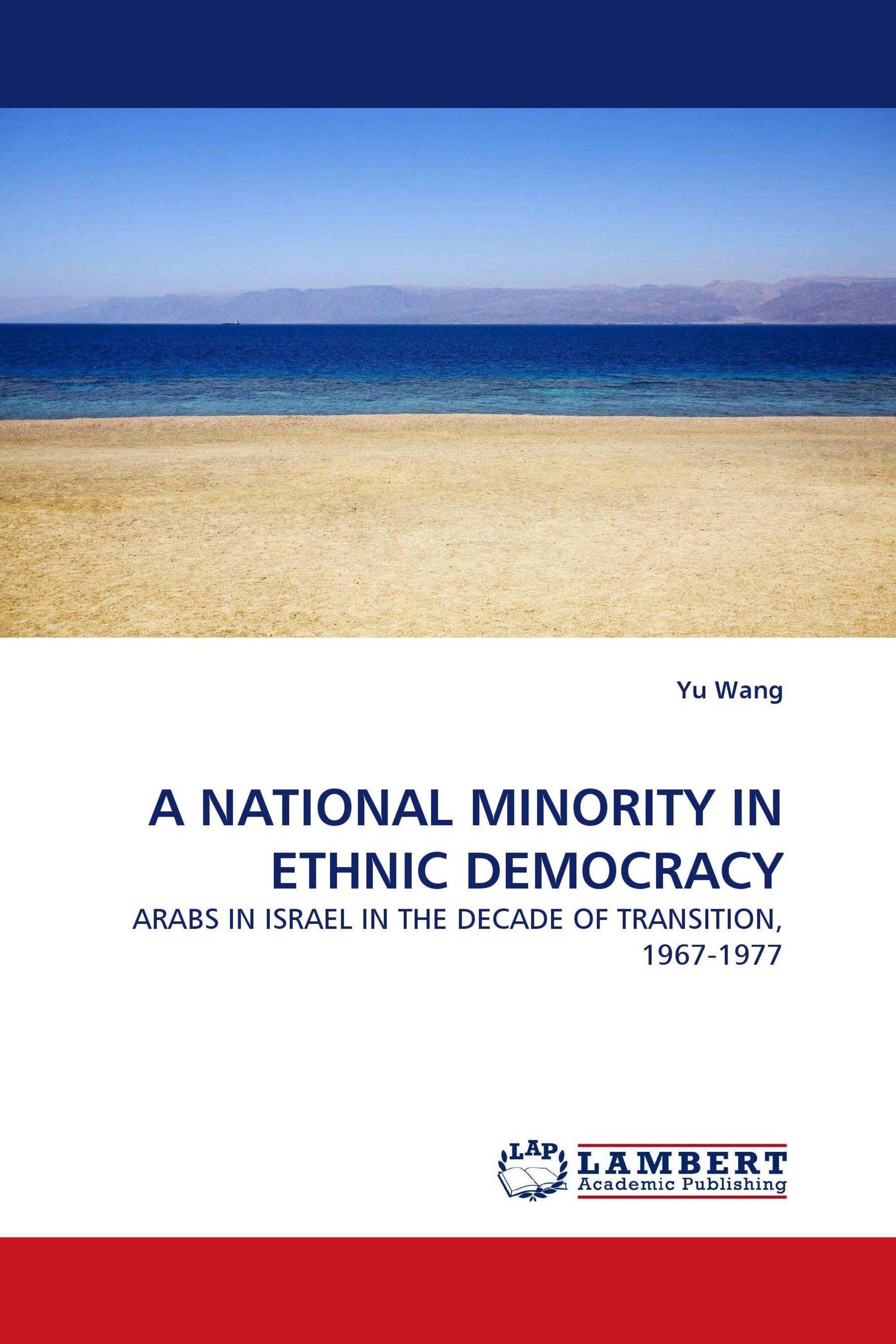 A NATIONAL MINORITY IN ETHNIC DEMOCRACY