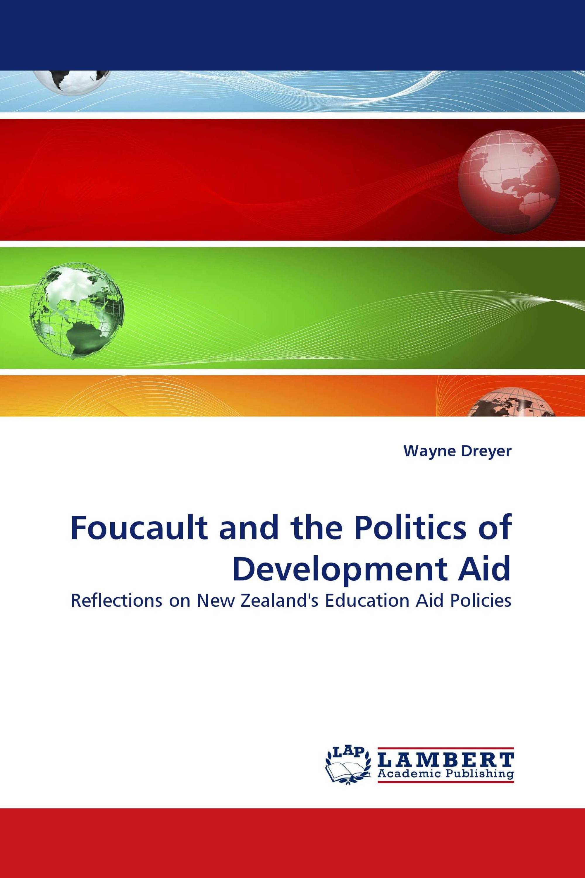 Foucault and the Politics of Development Aid