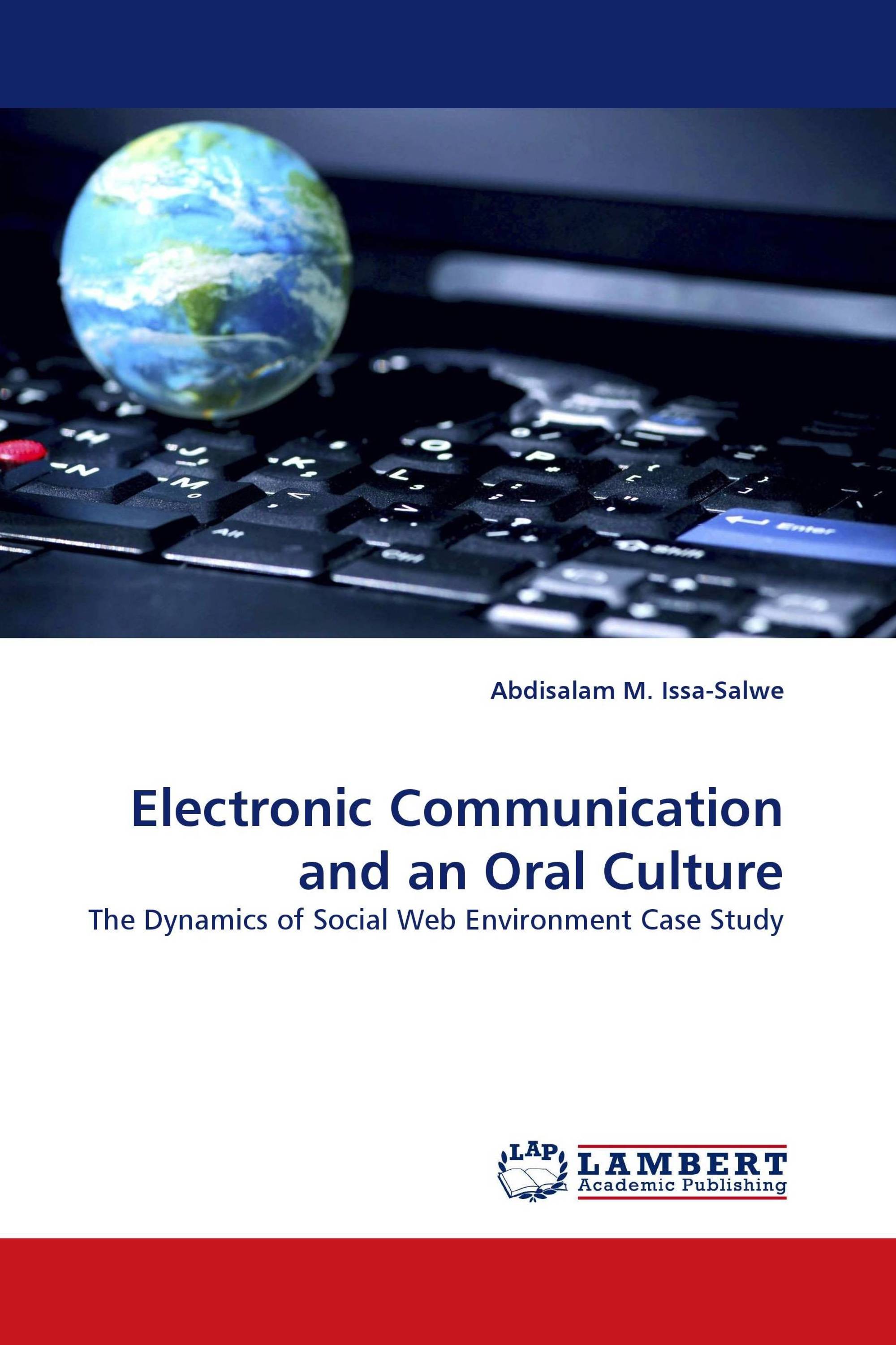 Electronic Communication and an Oral Culture