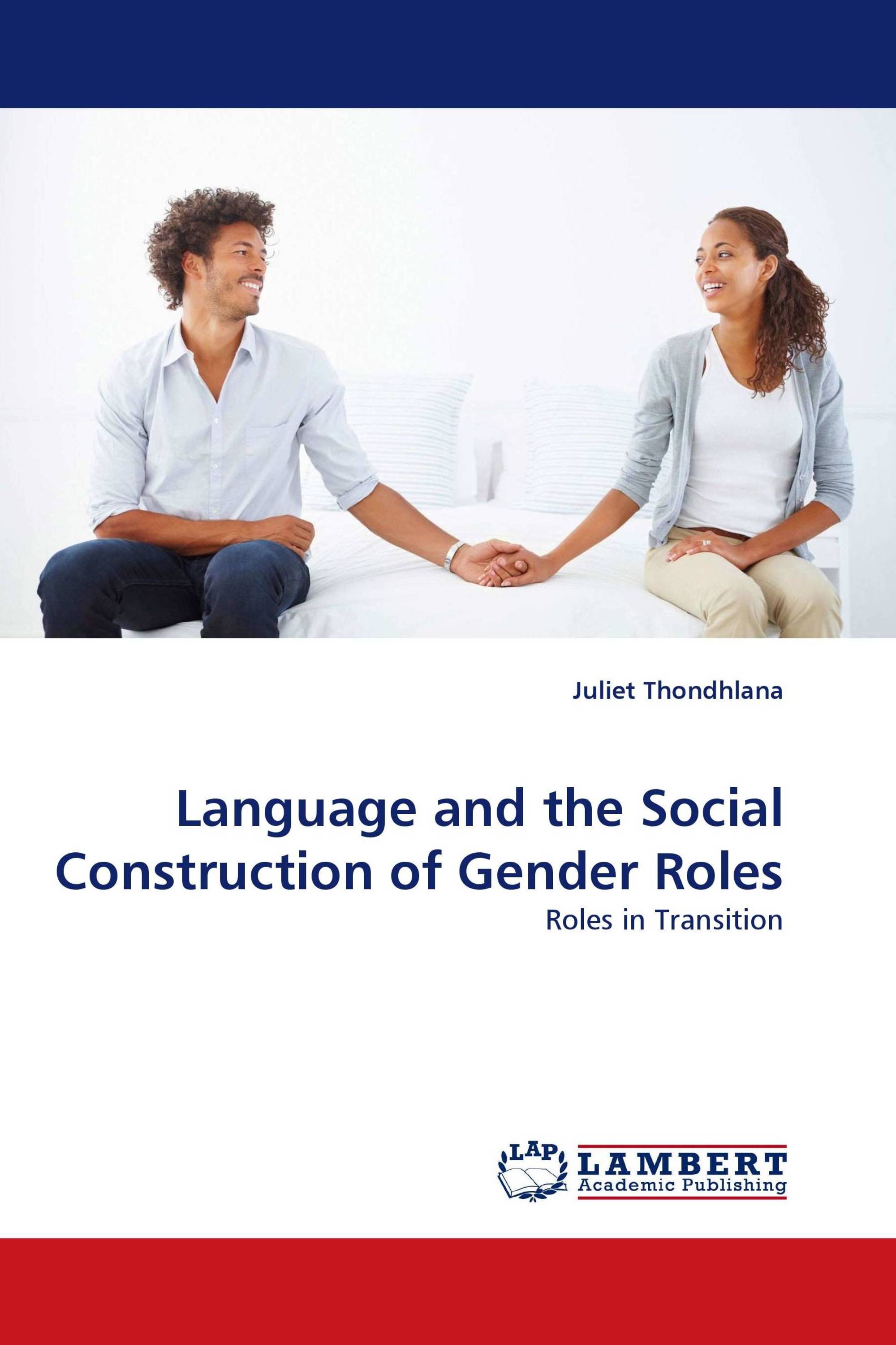 Language and the Social Construction of Gender Roles