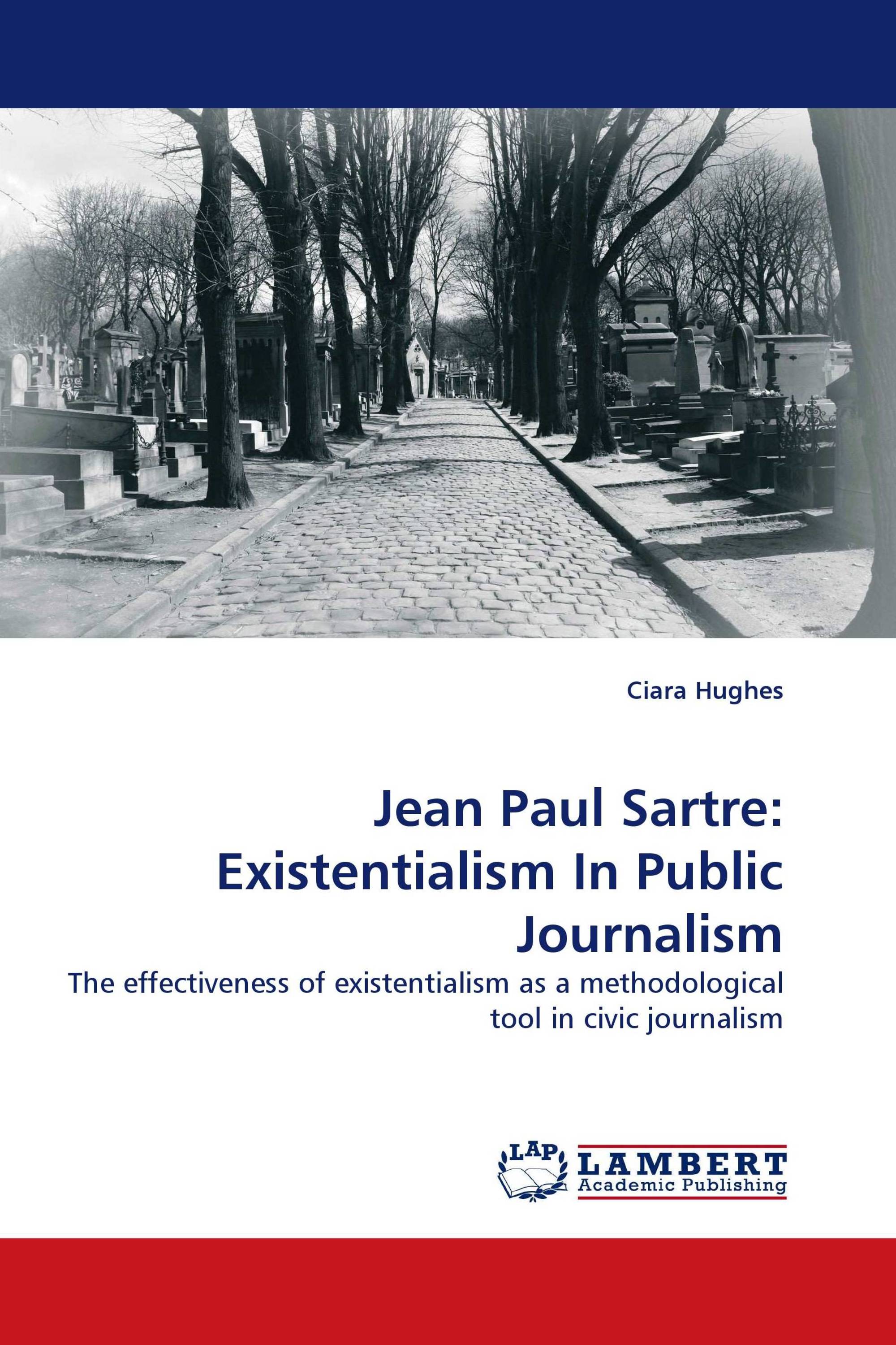 Jean Paul Sartre: Existentialism In Public Journalism