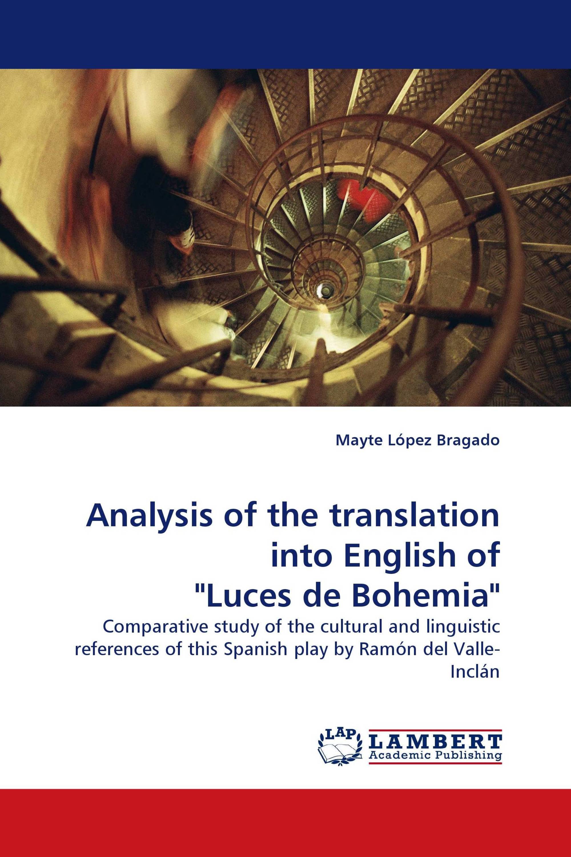 Analysis of the translation into English of "Luces de Bohemia"