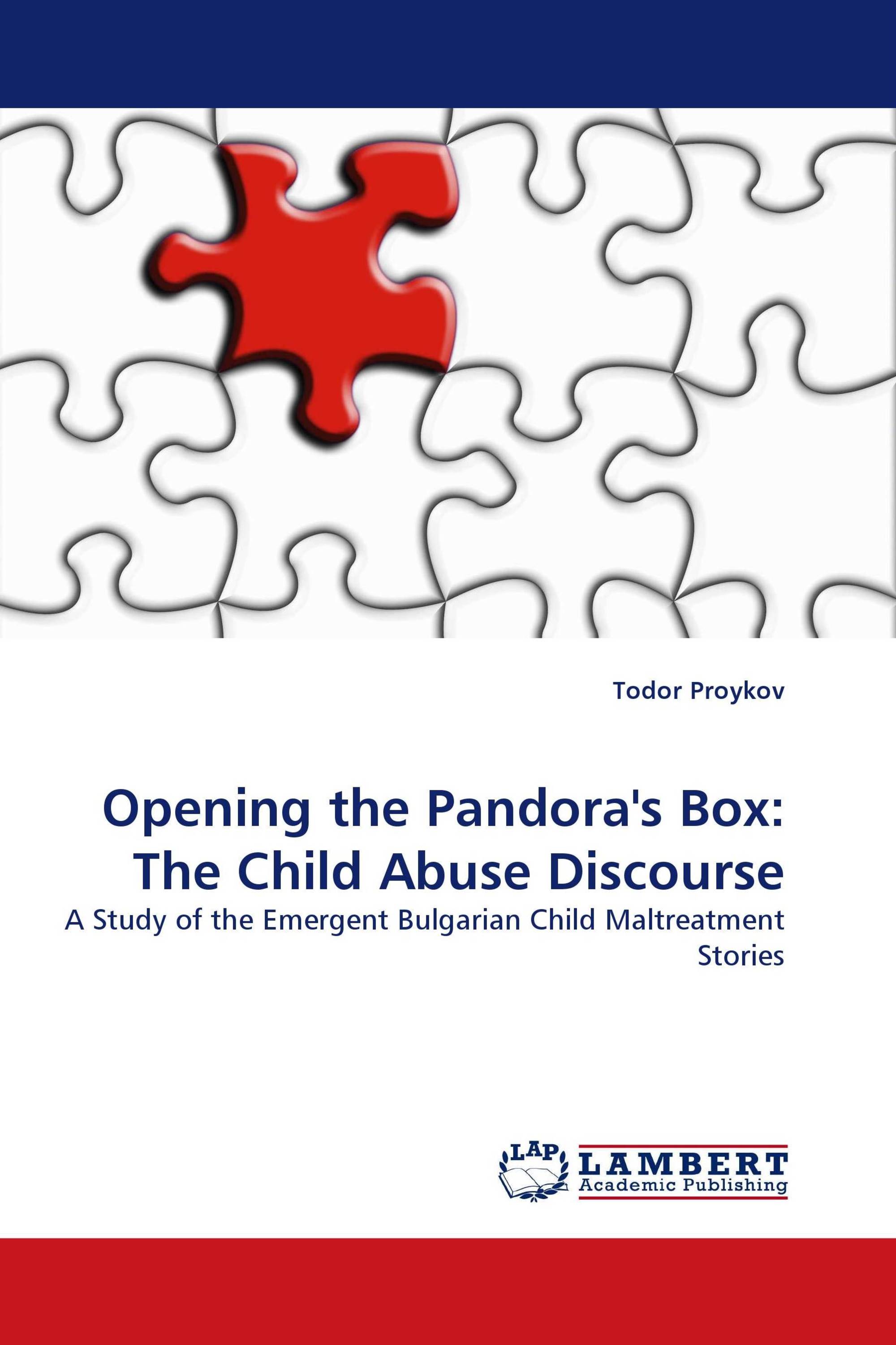 Opening the Pandora''s Box: The Child Abuse Discourse