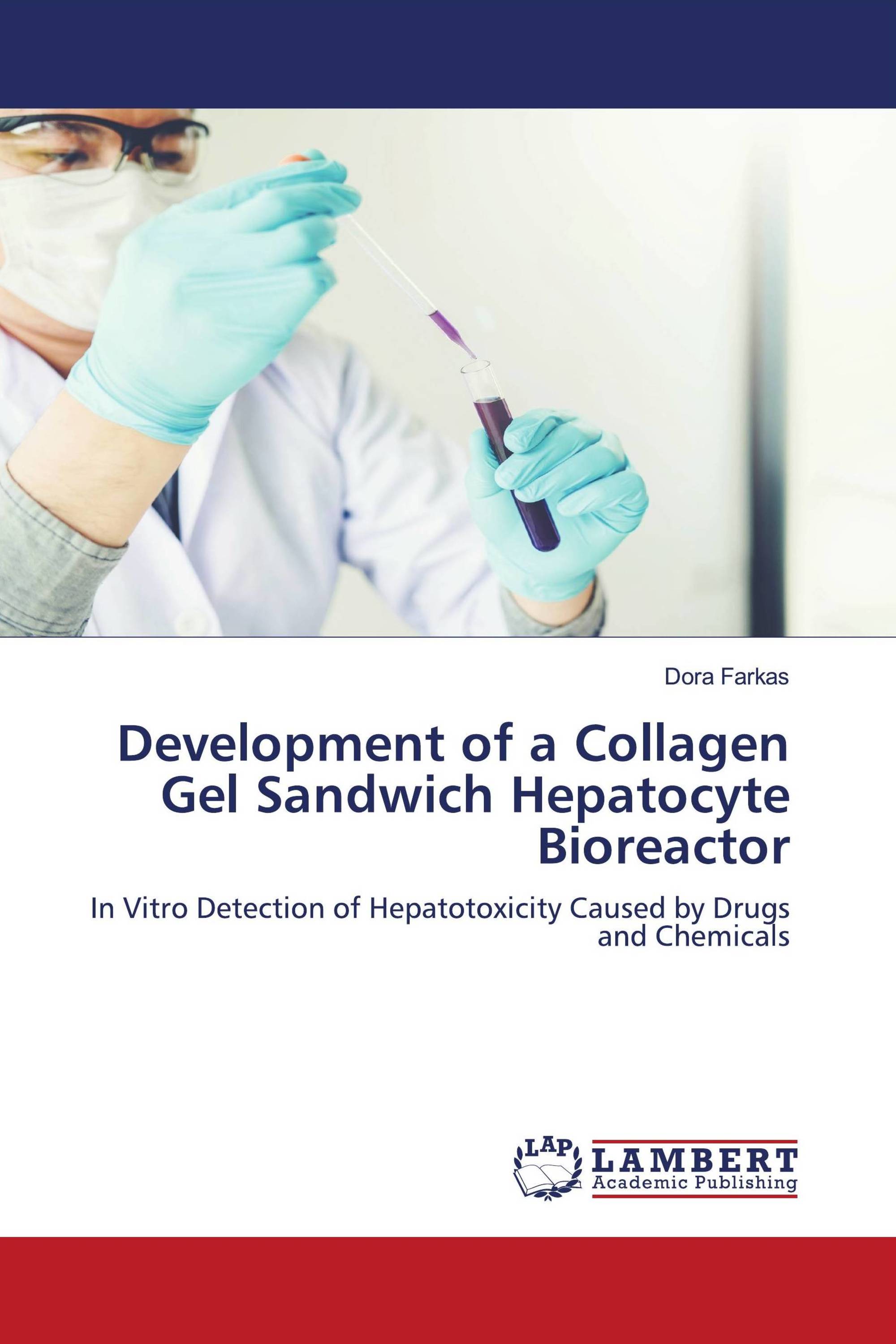 Development of a Collagen Gel Sandwich Hepatocyte Bioreactor