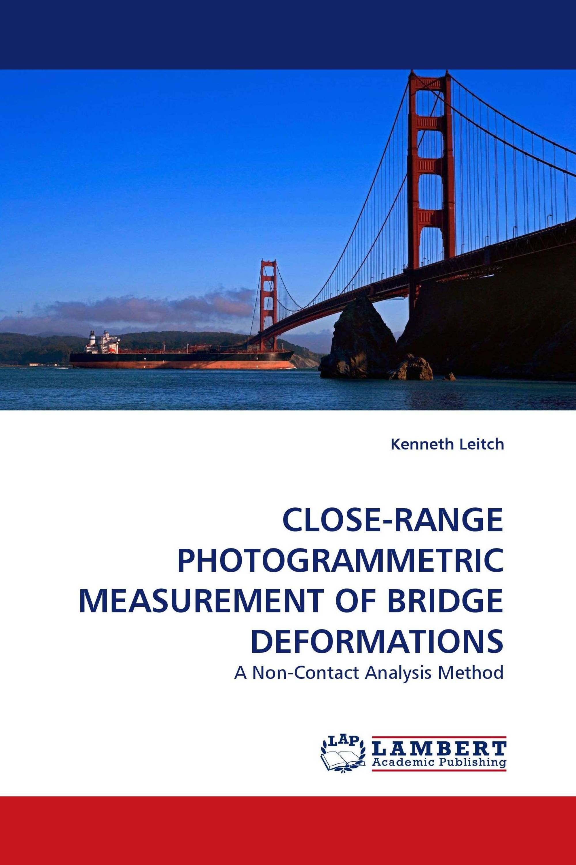 CLOSE-RANGE PHOTOGRAMMETRIC MEASUREMENT OF BRIDGE DEFORMATIONS