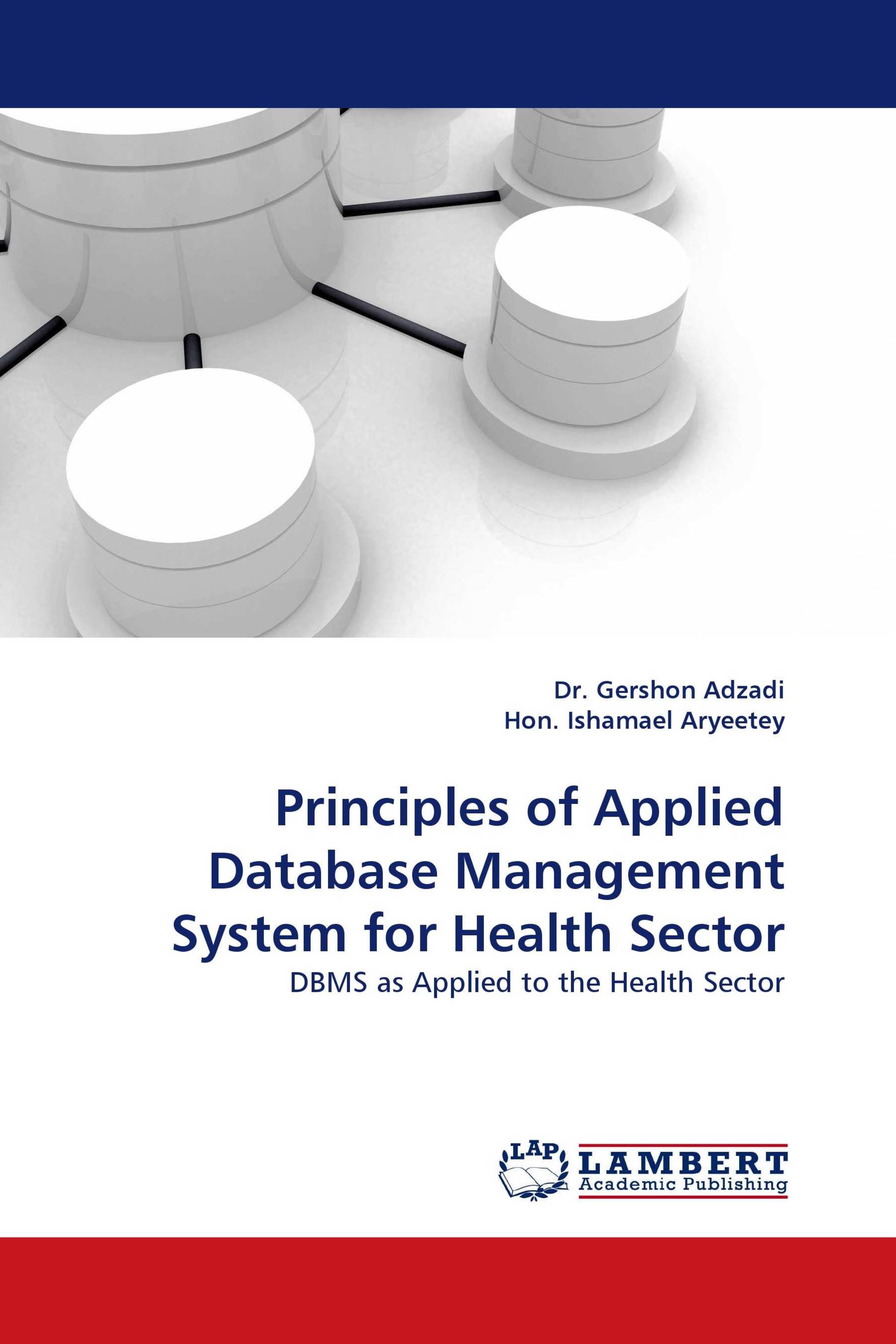 Principles of Applied Database Management System for Health Sector