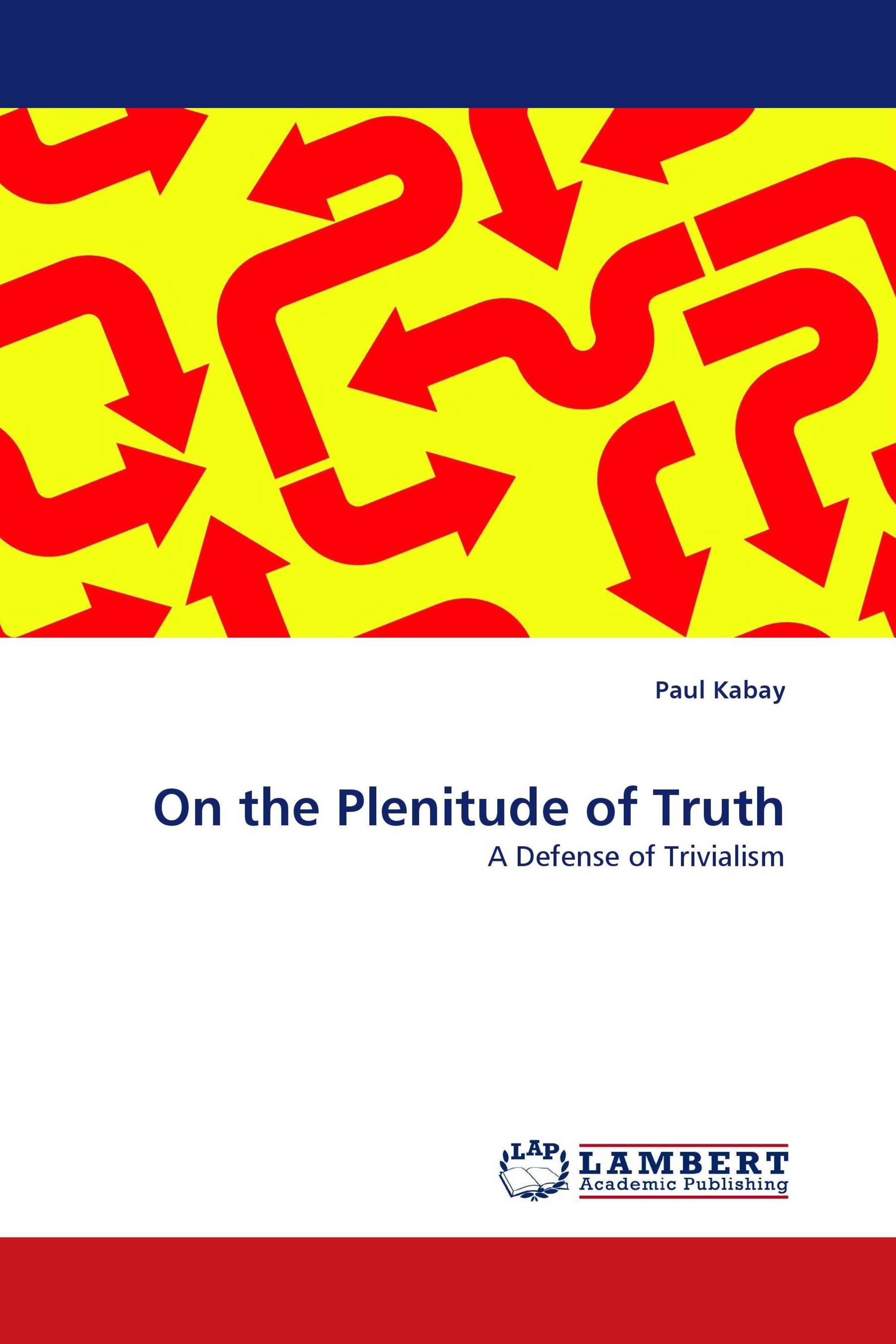 On the Plenitude of Truth