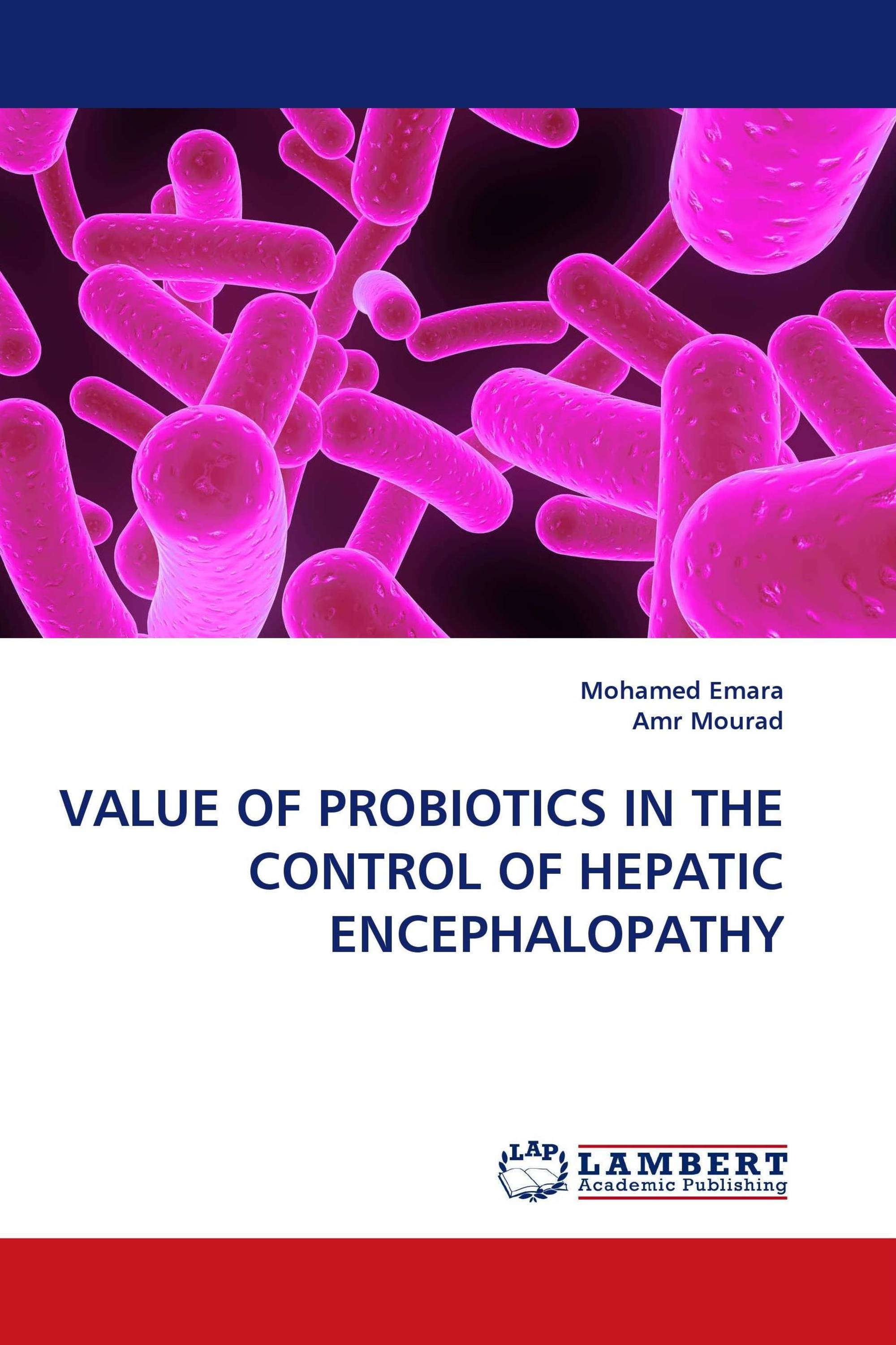 VALUE OF PROBIOTICS IN THE CONTROL OF HEPATIC ENCEPHALOPATHY