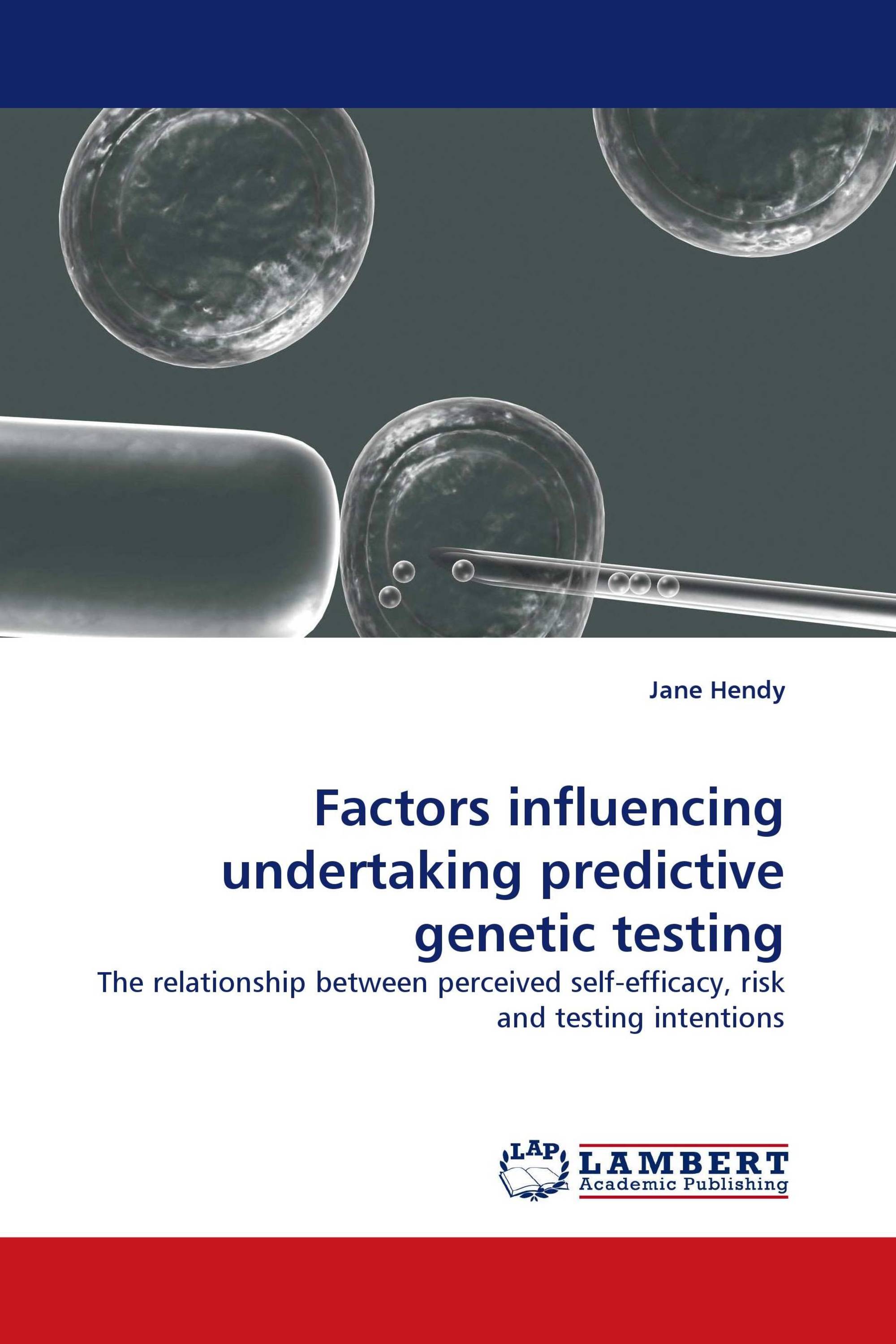 Factors influencing undertaking predictive genetic testing