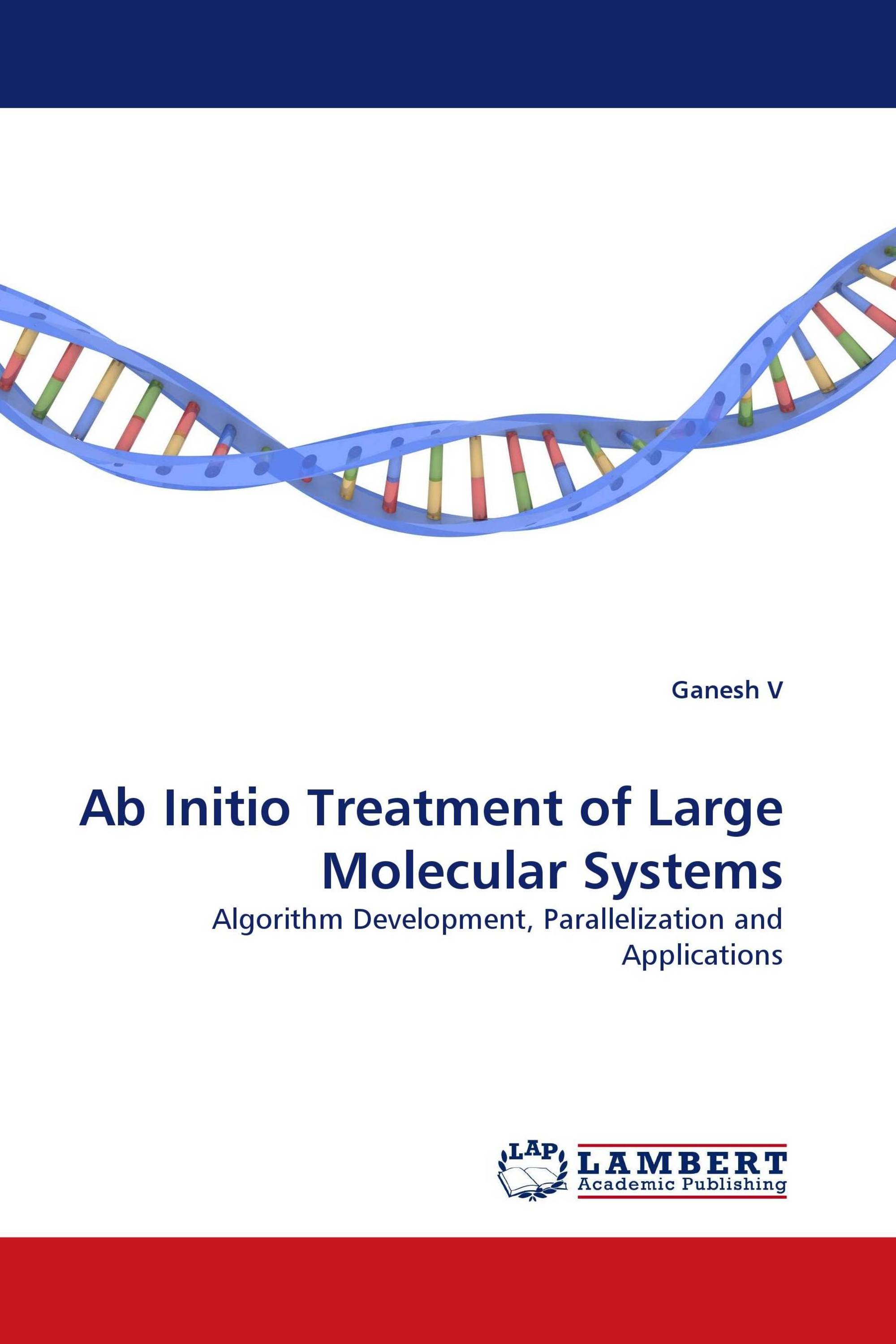 Ab Initio Treatment of Large Molecular Systems