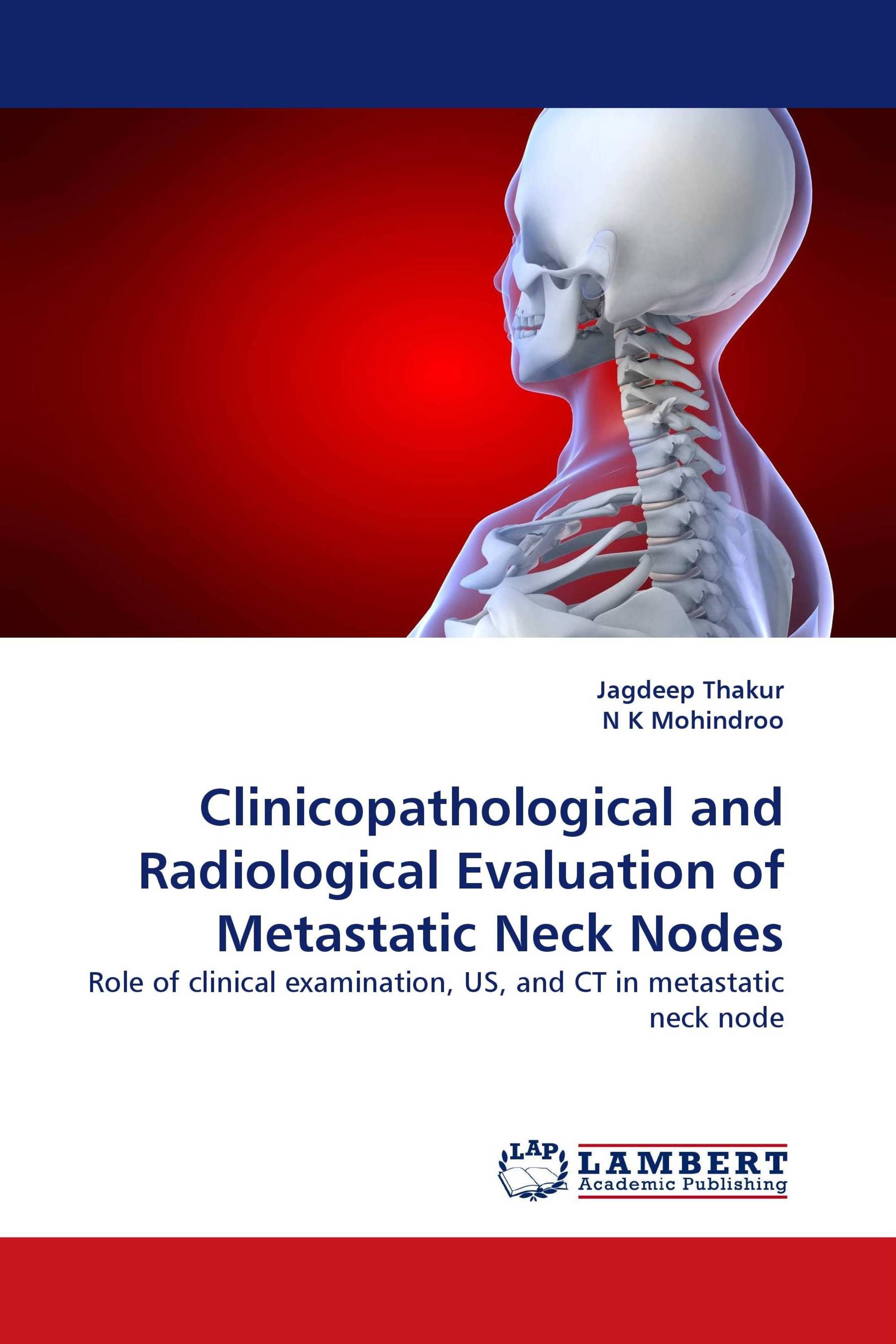 Clinicopathological and Radiological Evaluation of Metastatic Neck Nodes