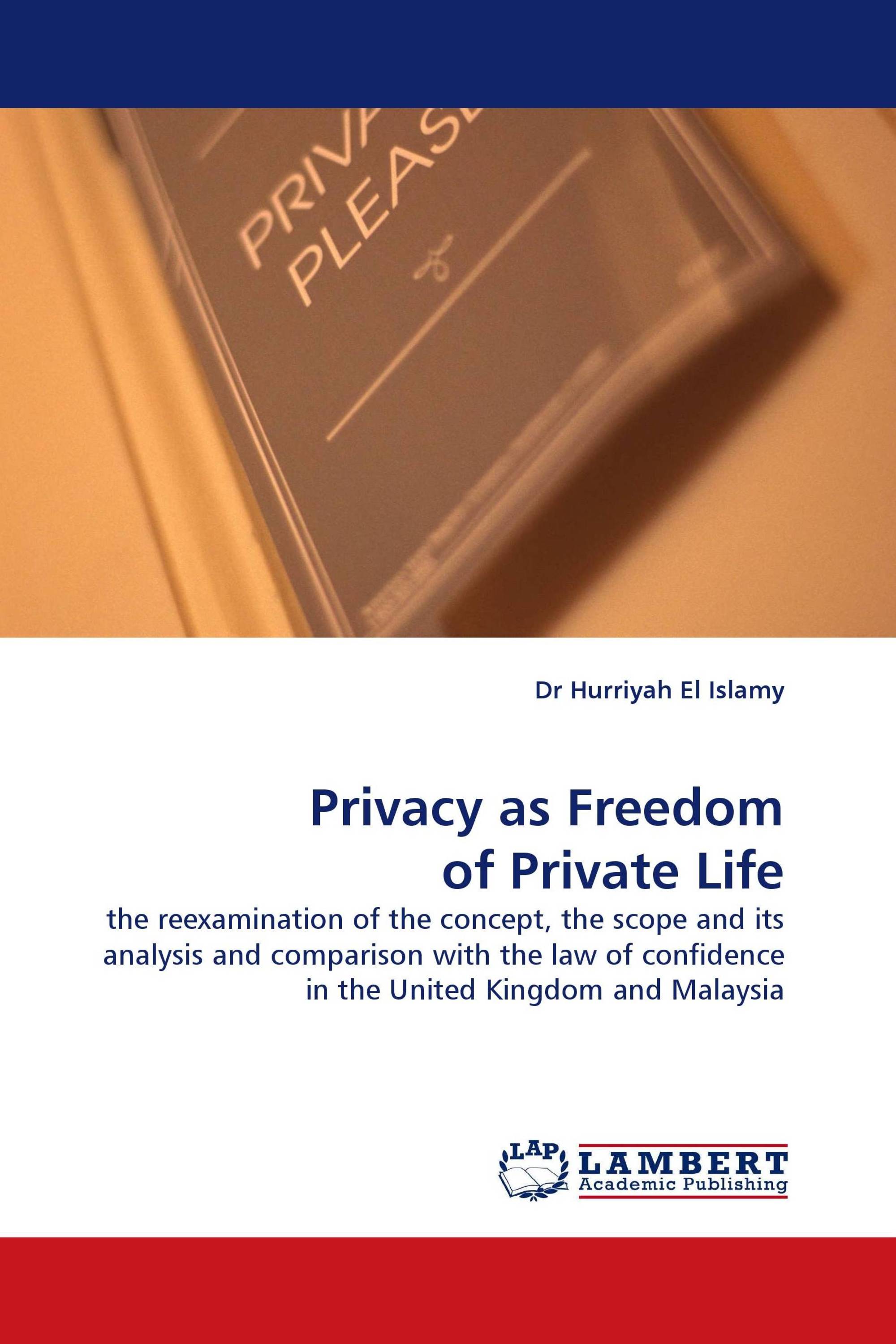 Privacy as Freedom of Private Life