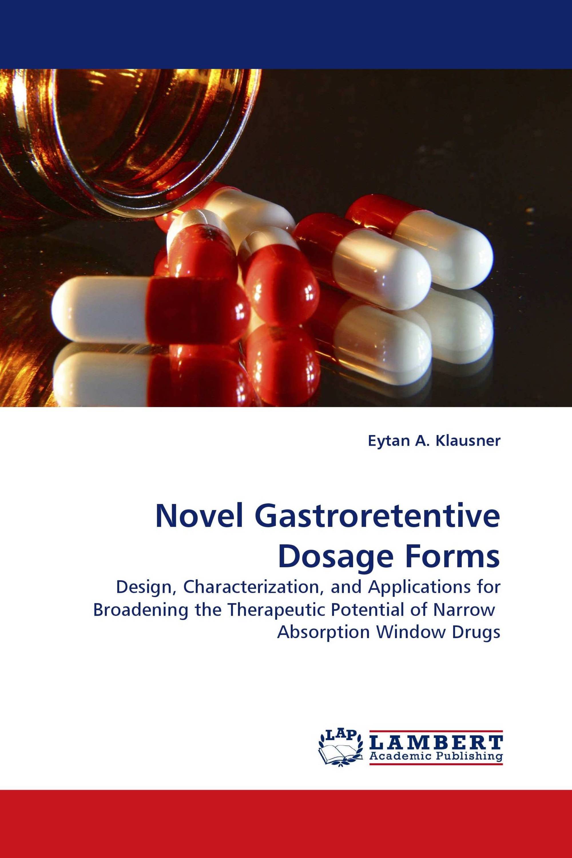 Novel Gastroretentive Dosage Forms