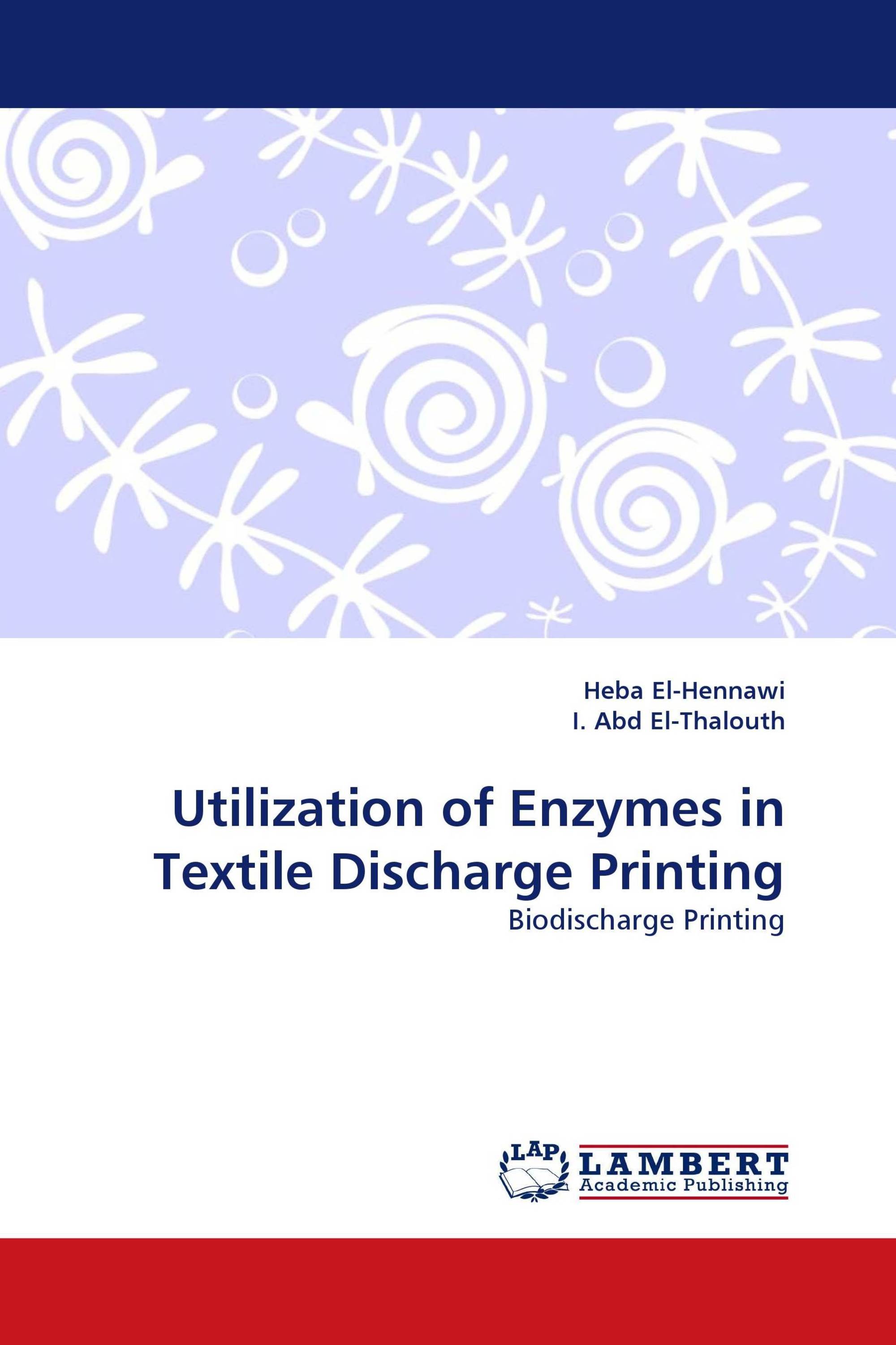 Utilization of Enzymes in  Textile Discharge Printing