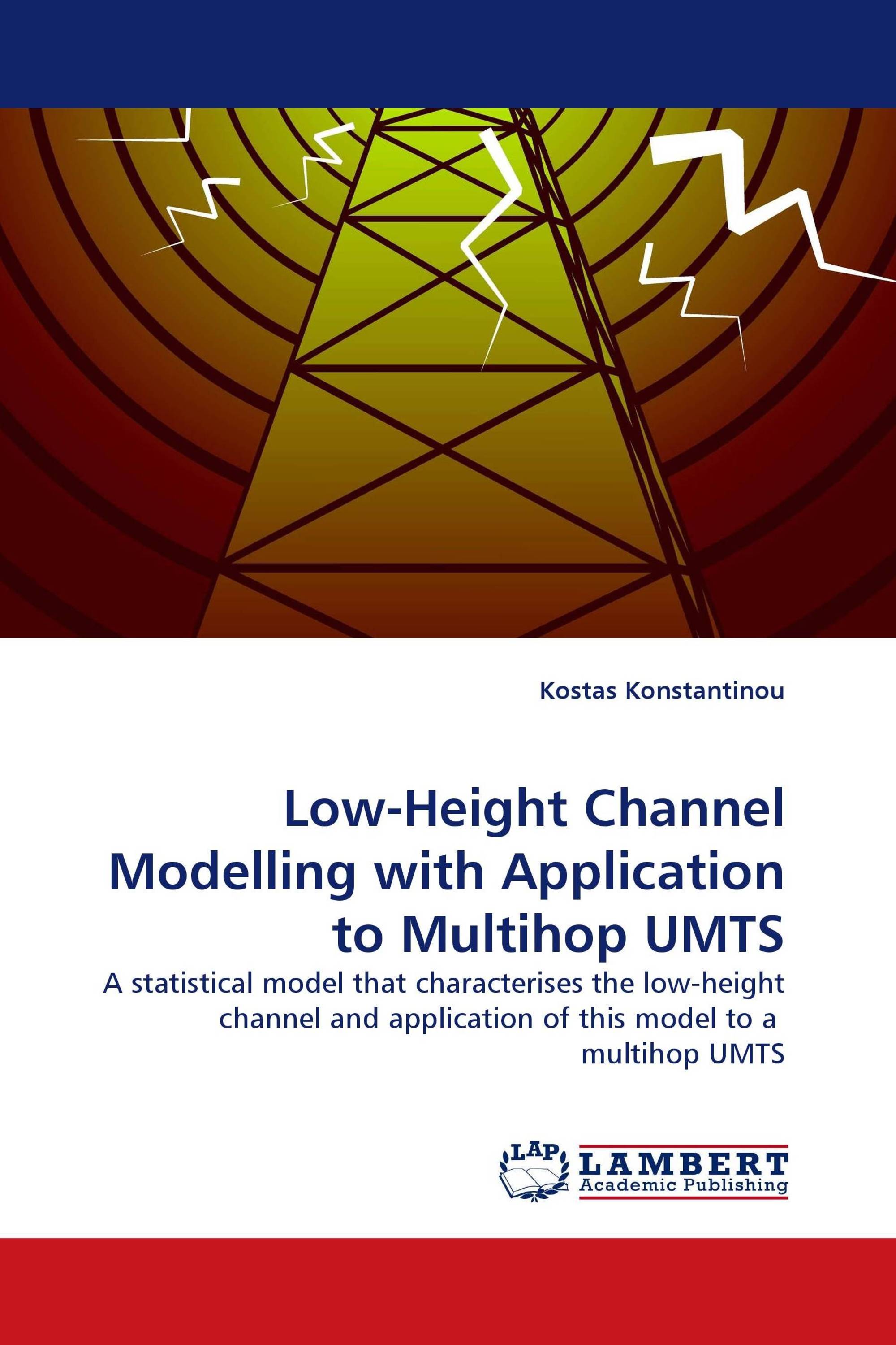 Low-Height Channel Modelling with Application to Multihop UMTS