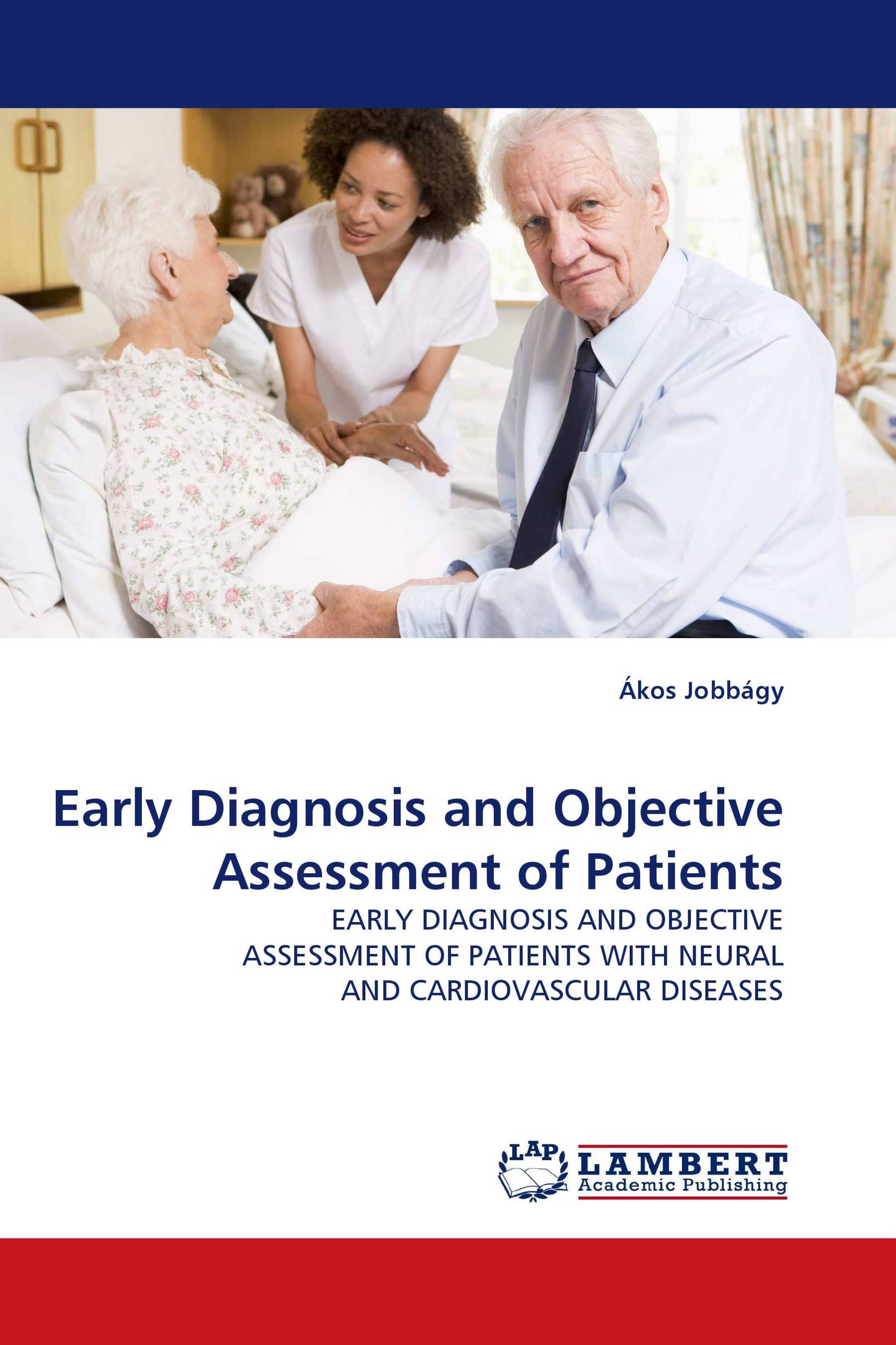 Early Diagnosis and Objective Assessment of Patients