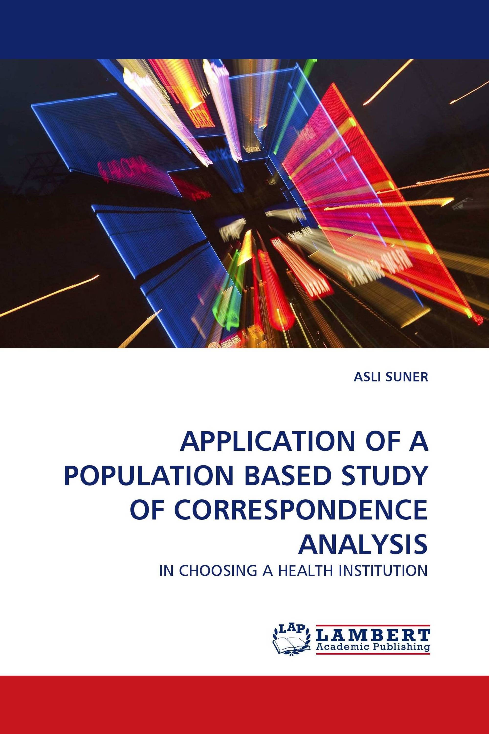 APPLICATION OF A POPULATION BASED STUDY OF CORRESPONDENCE ANALYSIS