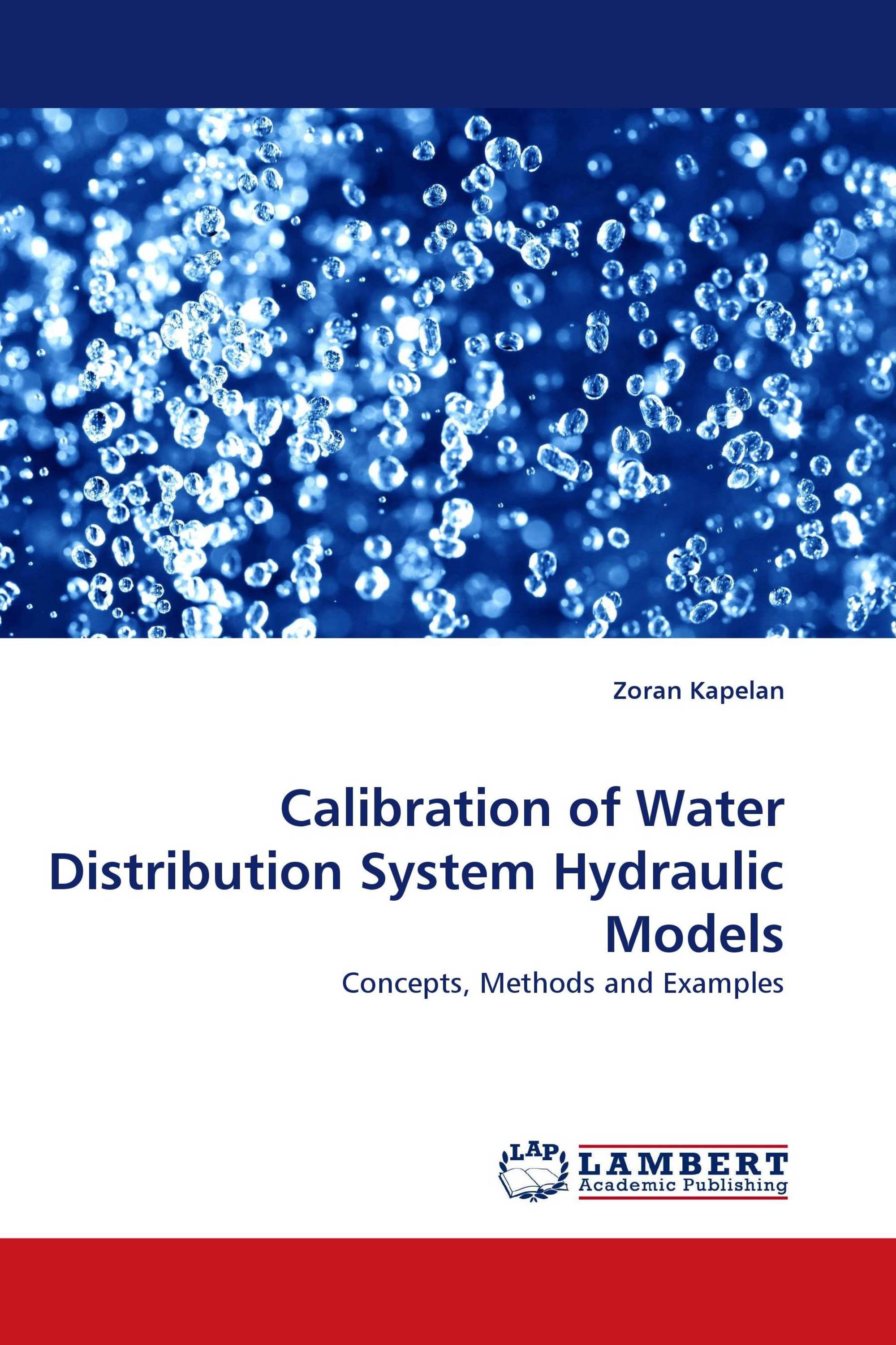 Calibration of Water Distribution System Hydraulic Models