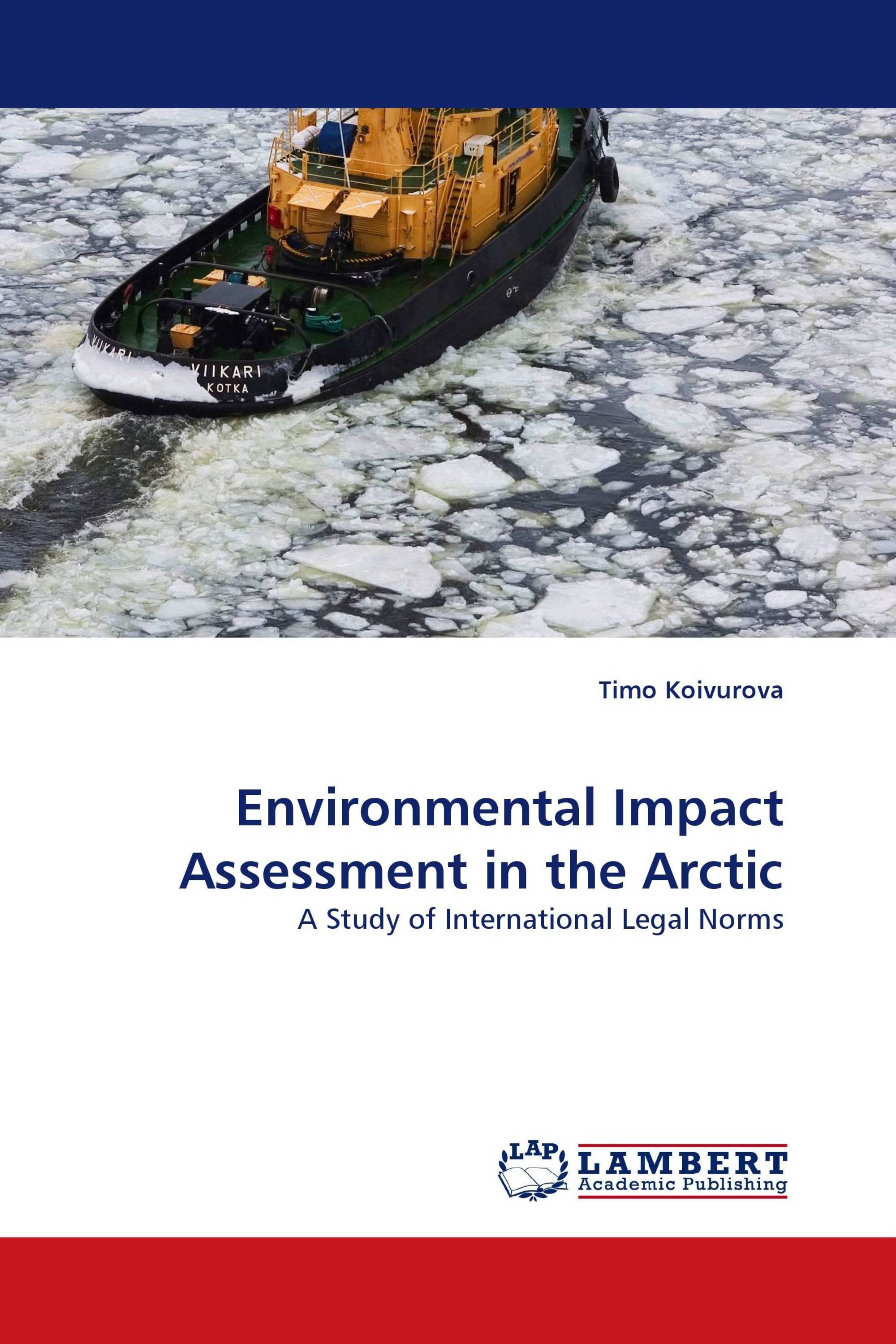 Environmental Impact Assessment in the Arctic