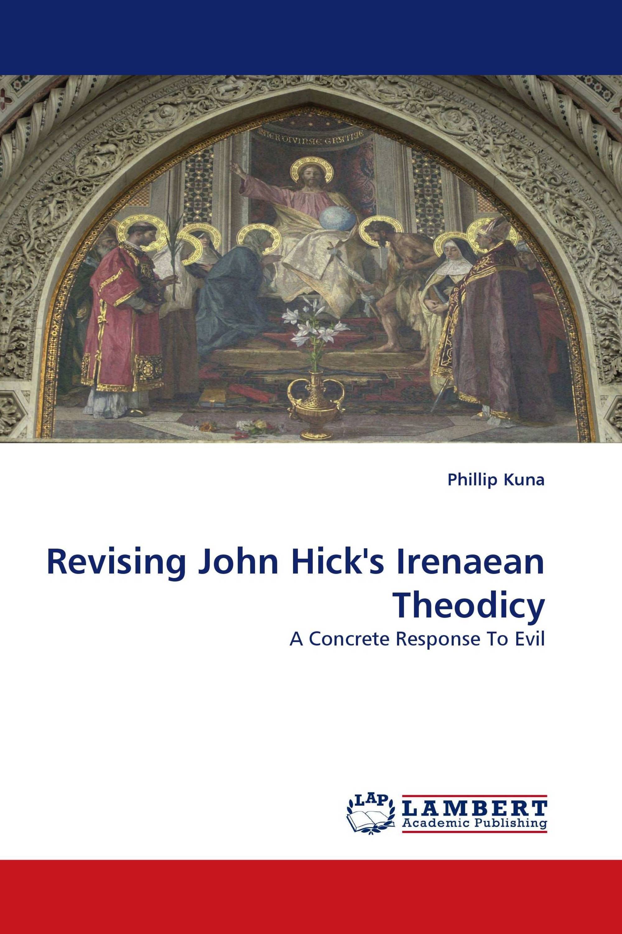 Revising John Hick''s Irenaean Theodicy