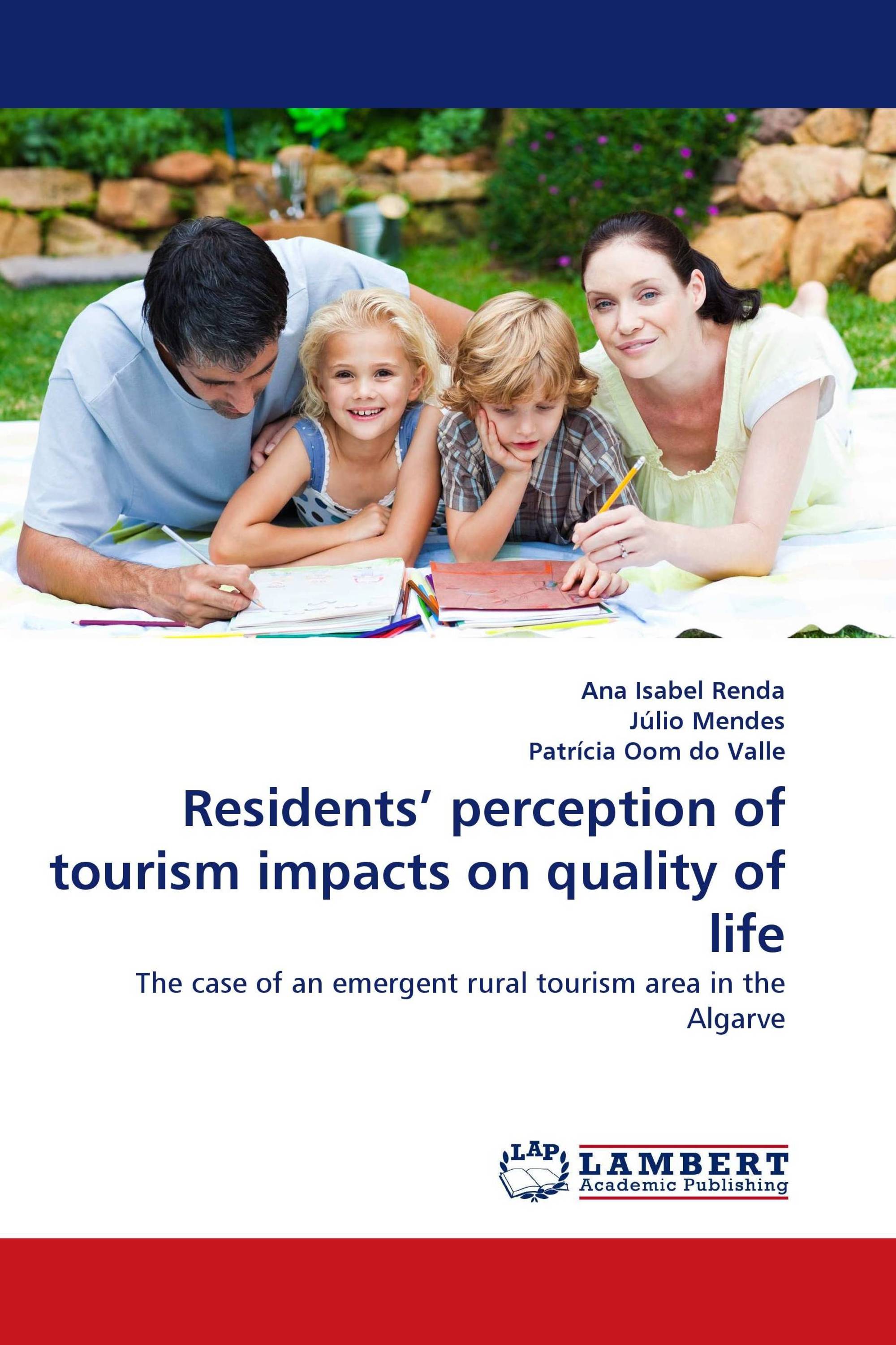 Residents'' perception of tourism impacts on quality of life