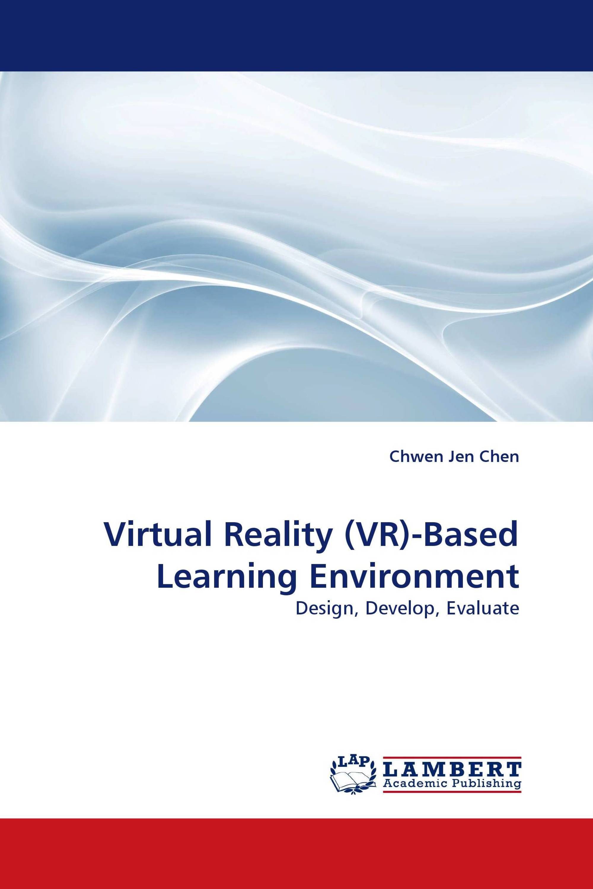 Virtual Reality (VR)-Based Learning Environment