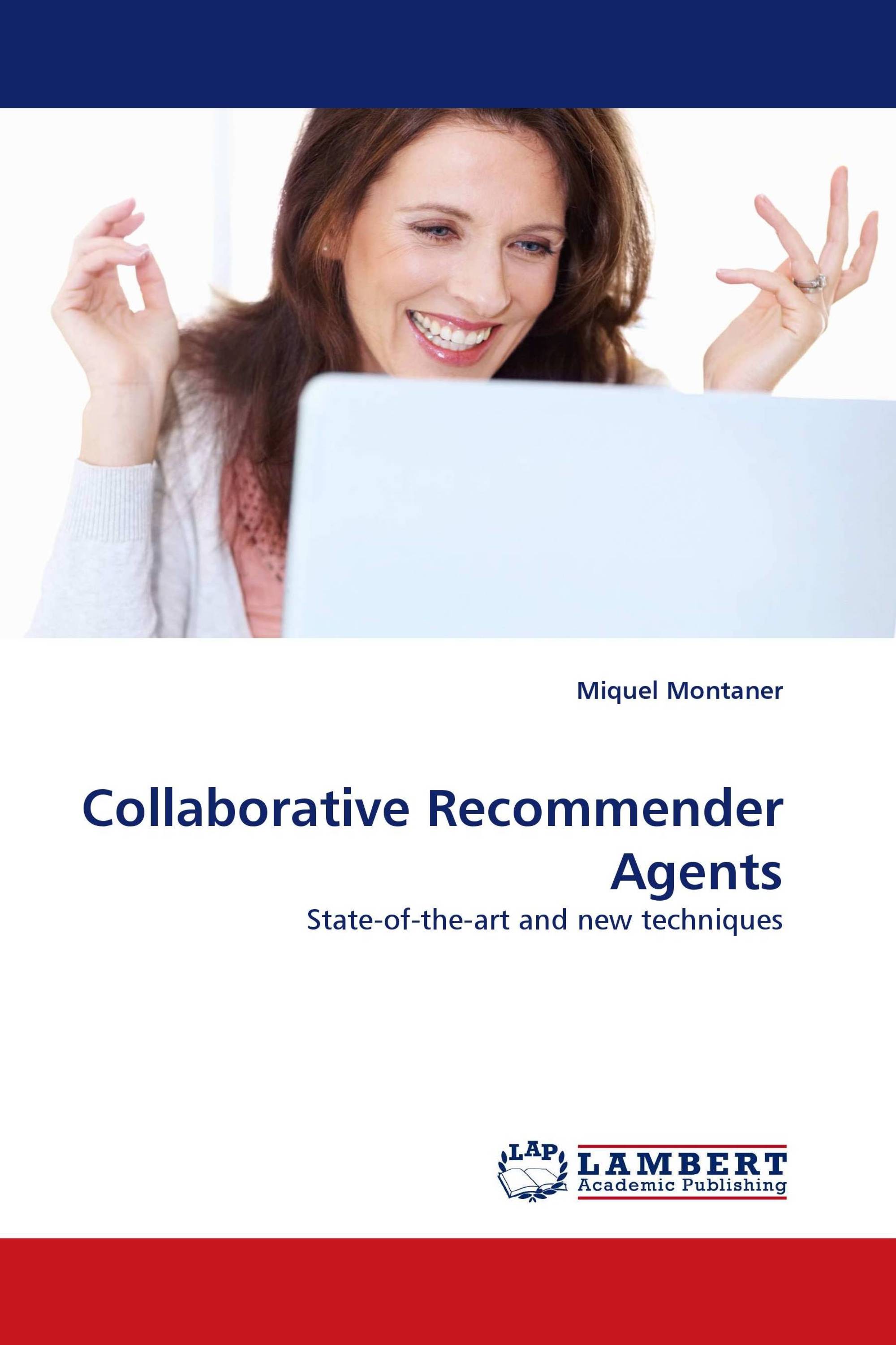 Collaborative Recommender Agents