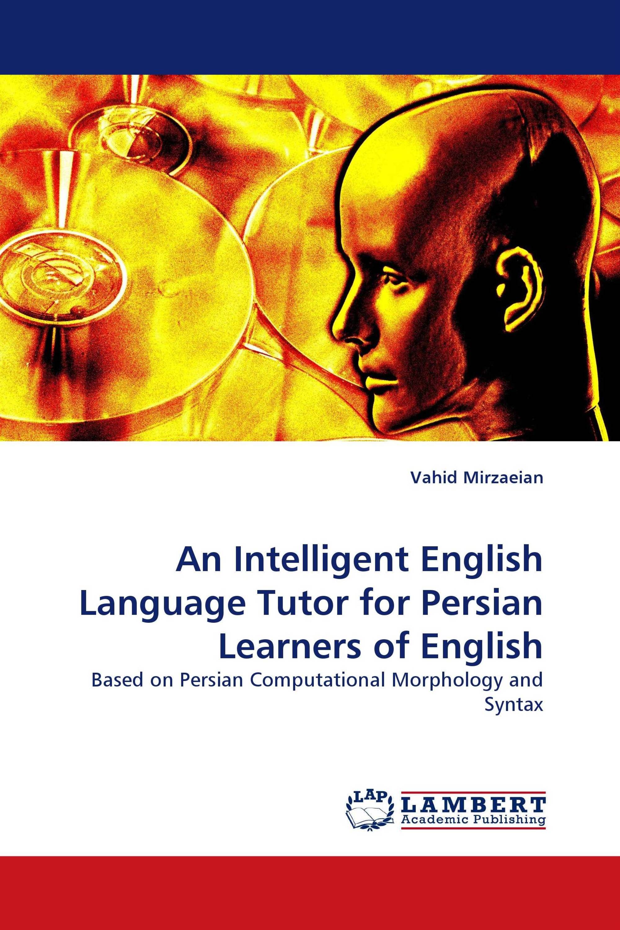 An Intelligent English Language Tutor for Persian Learners of English