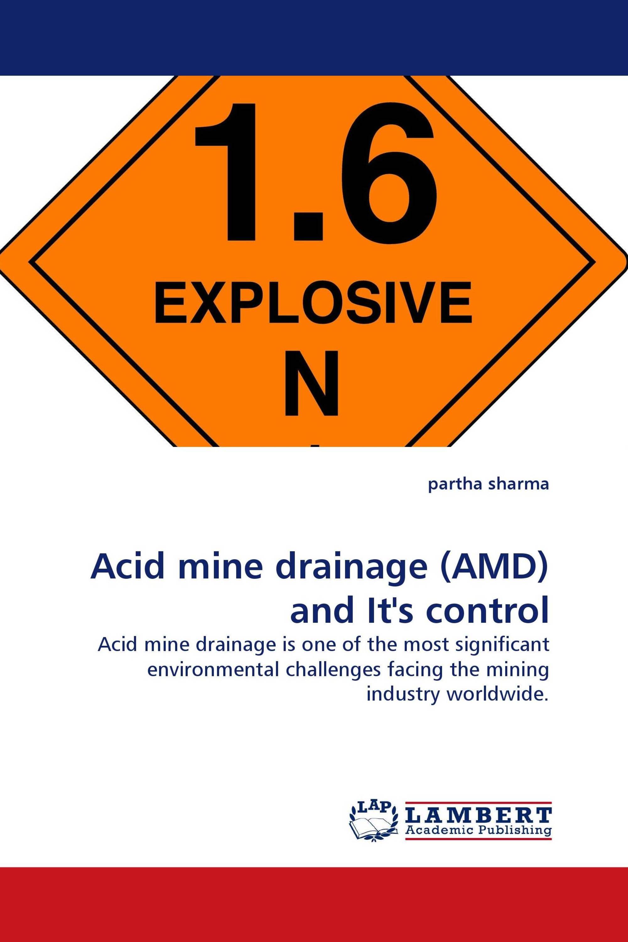 Acid mine drainage (AMD) and It''s control