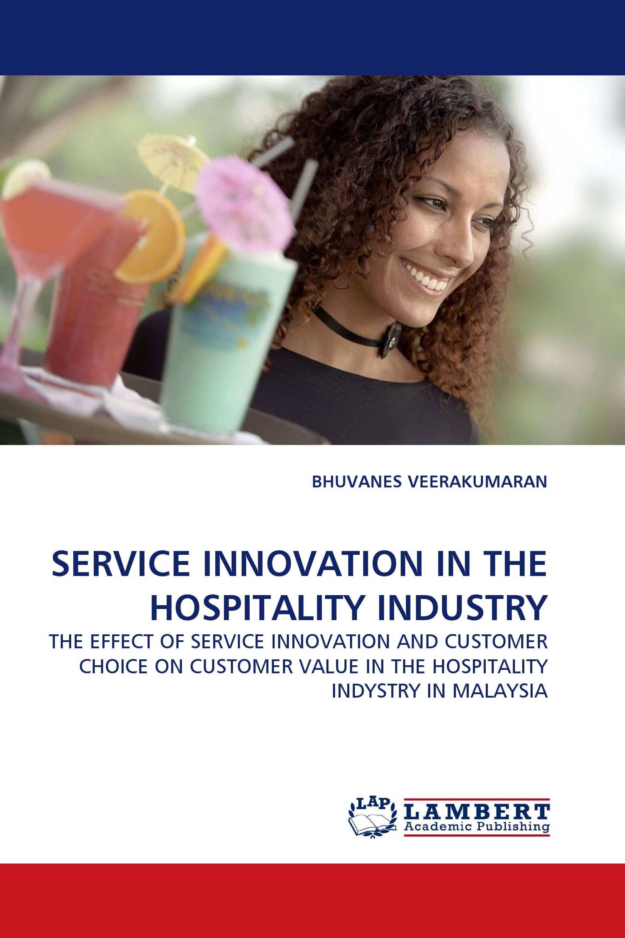 SERVICE INNOVATION IN THE HOSPITALITY INDUSTRY