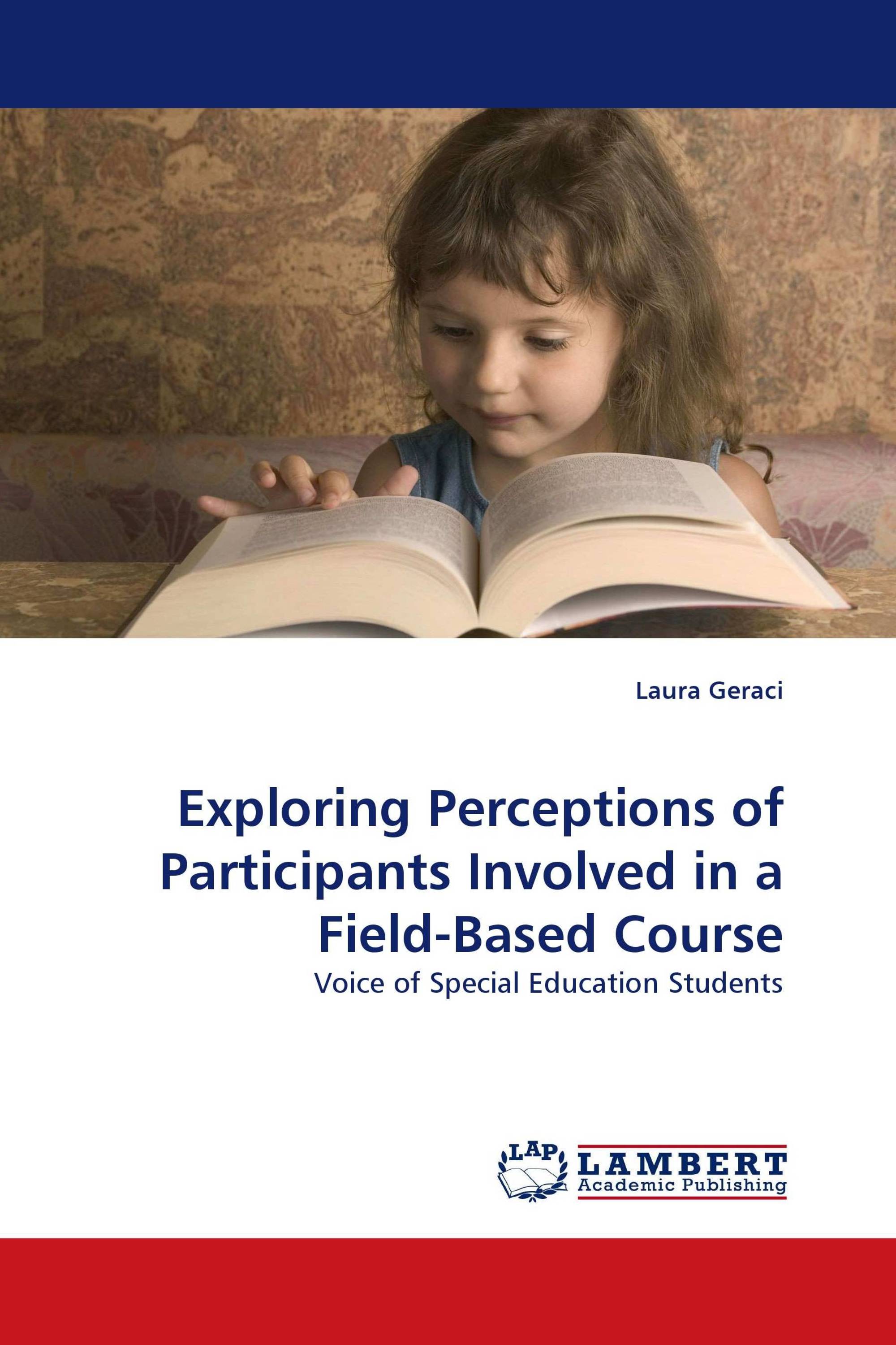 Exploring Perceptions of Participants Involved in a Field-Based Course