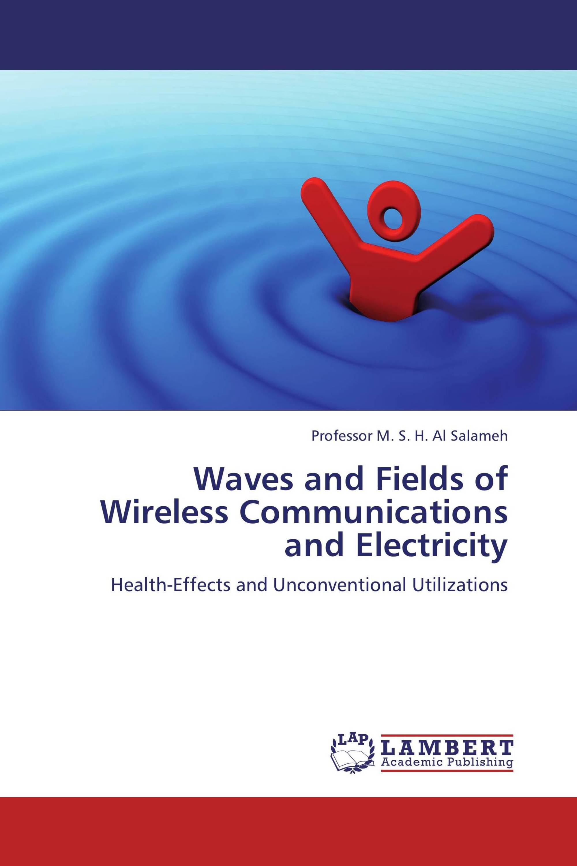 Waves and Fields of Wireless Communications and Electricity