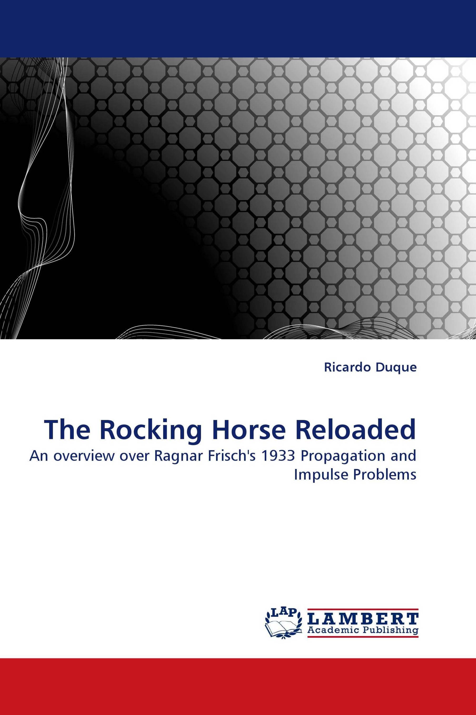 The Rocking Horse Reloaded