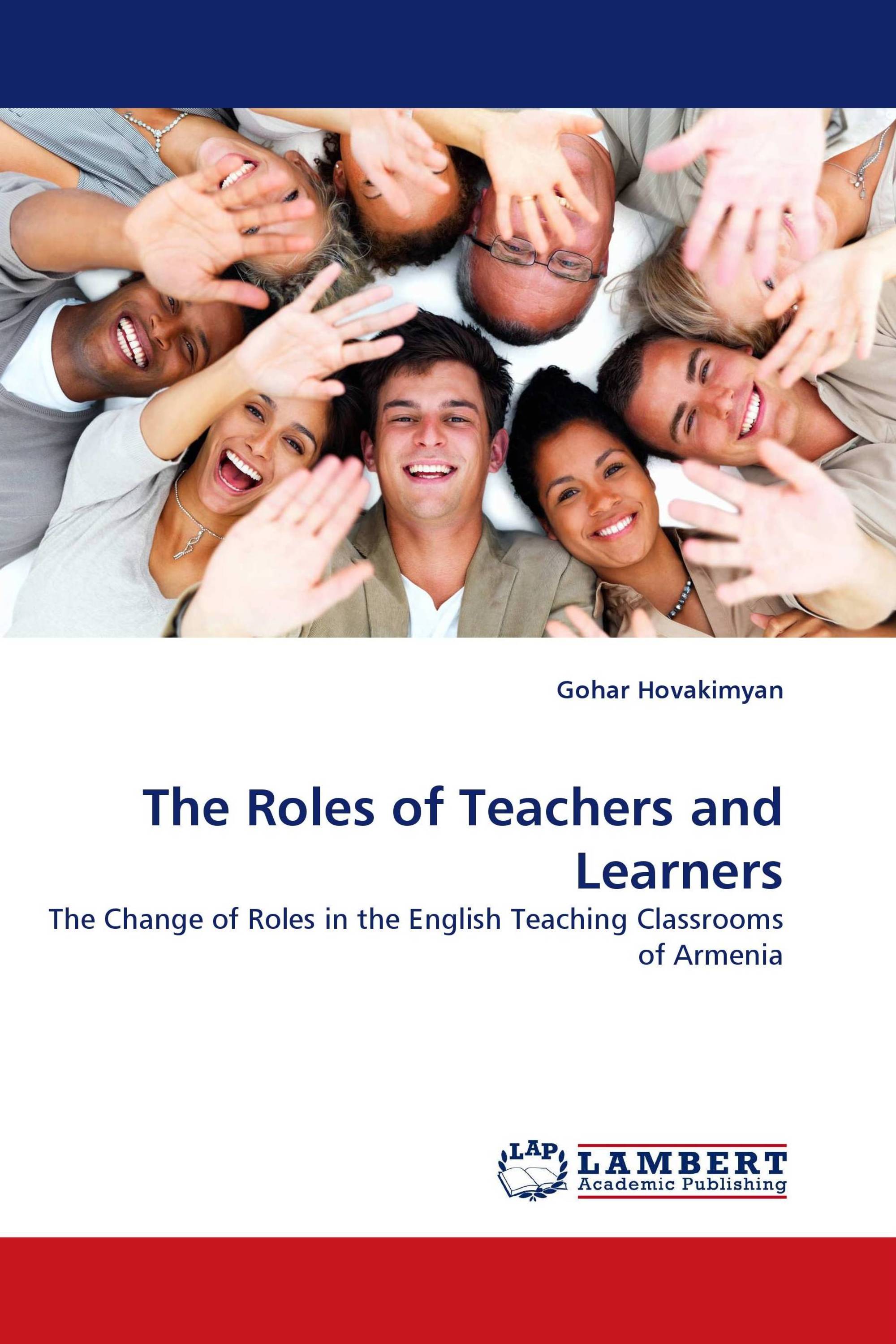 The Roles of Teachers and Learners