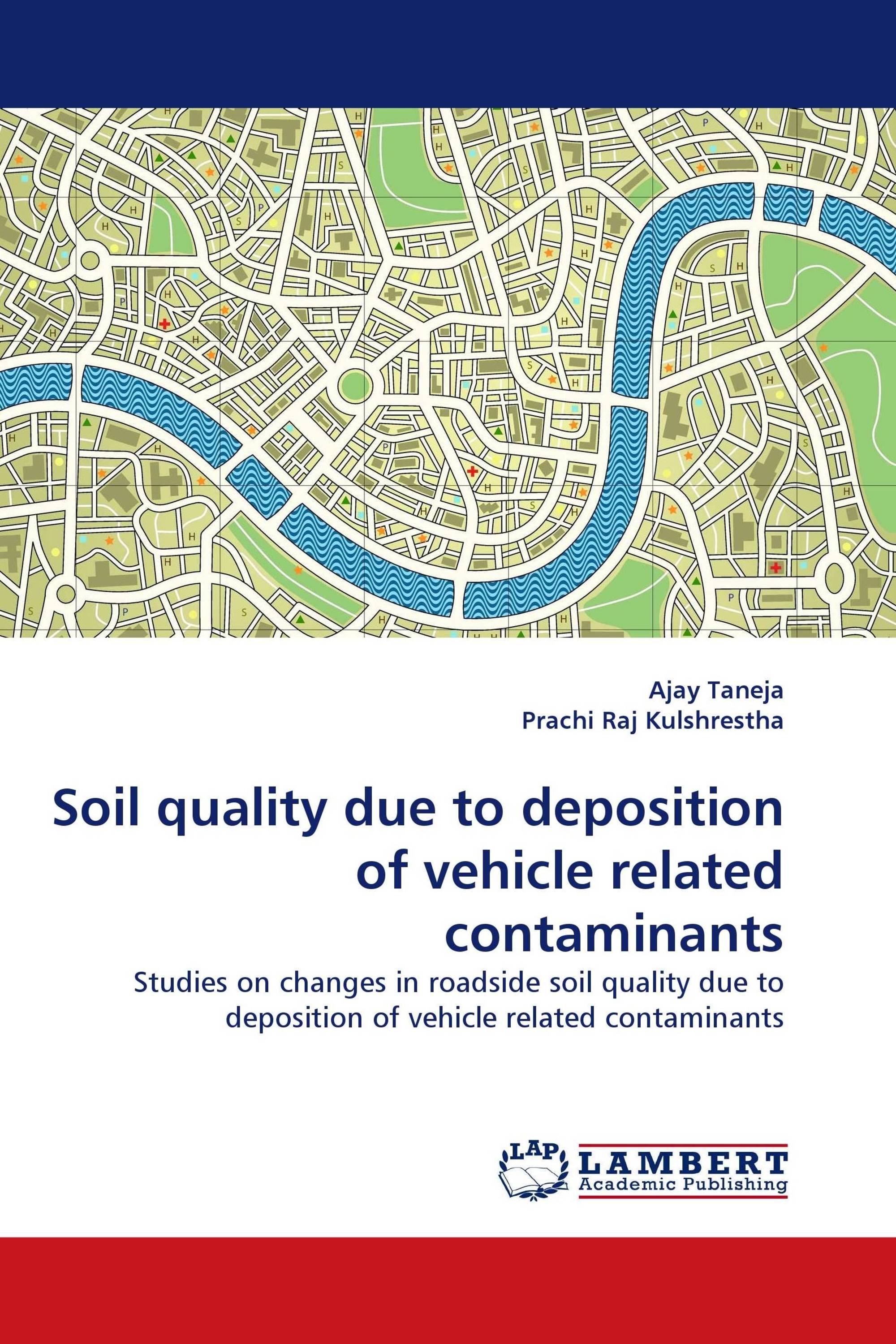 Soil quality due to deposition of vehicle related contaminants