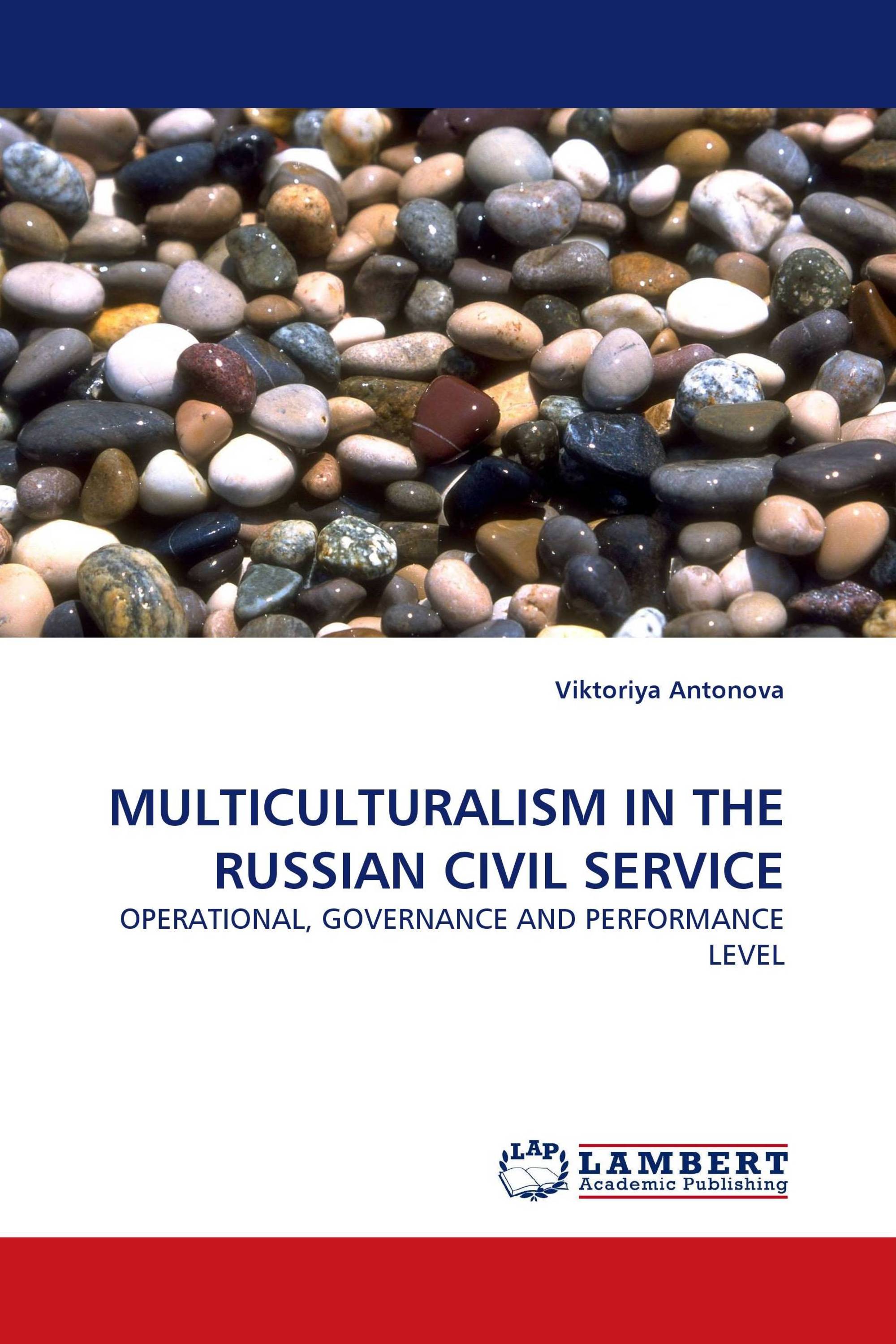 MULTICULTURALISM IN THE RUSSIAN CIVIL SERVICE