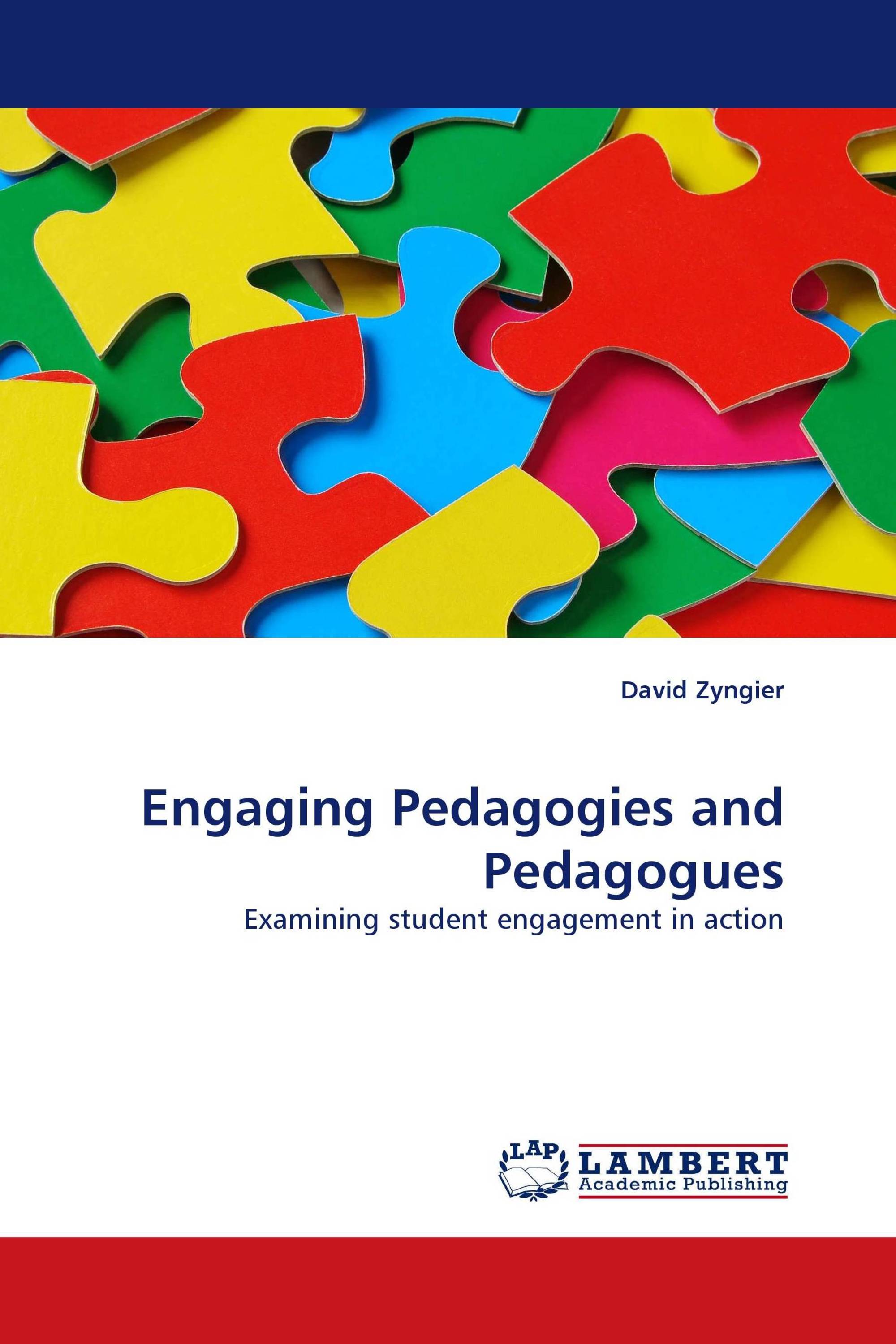 Engaging Pedagogies and Pedagogues