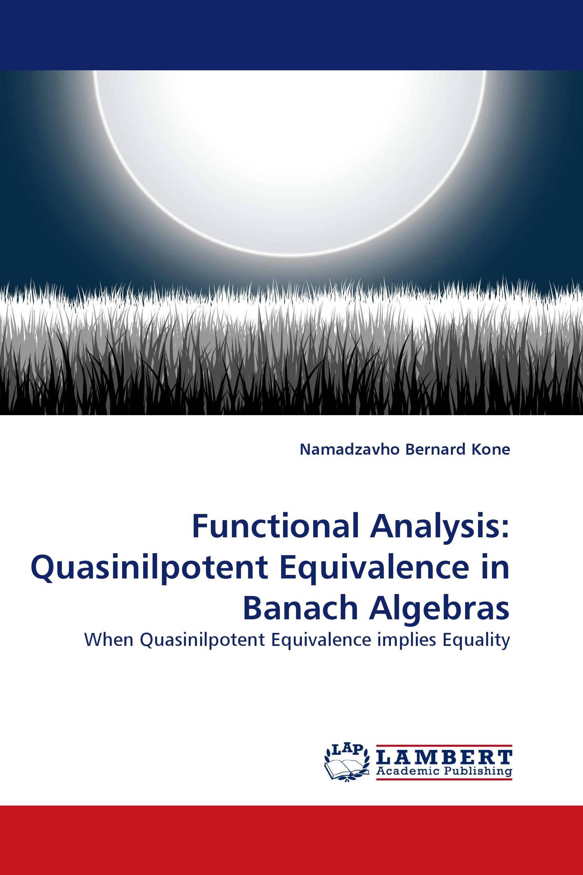 Functional Analysis: Quasinilpotent Equivalence in Banach Algebras