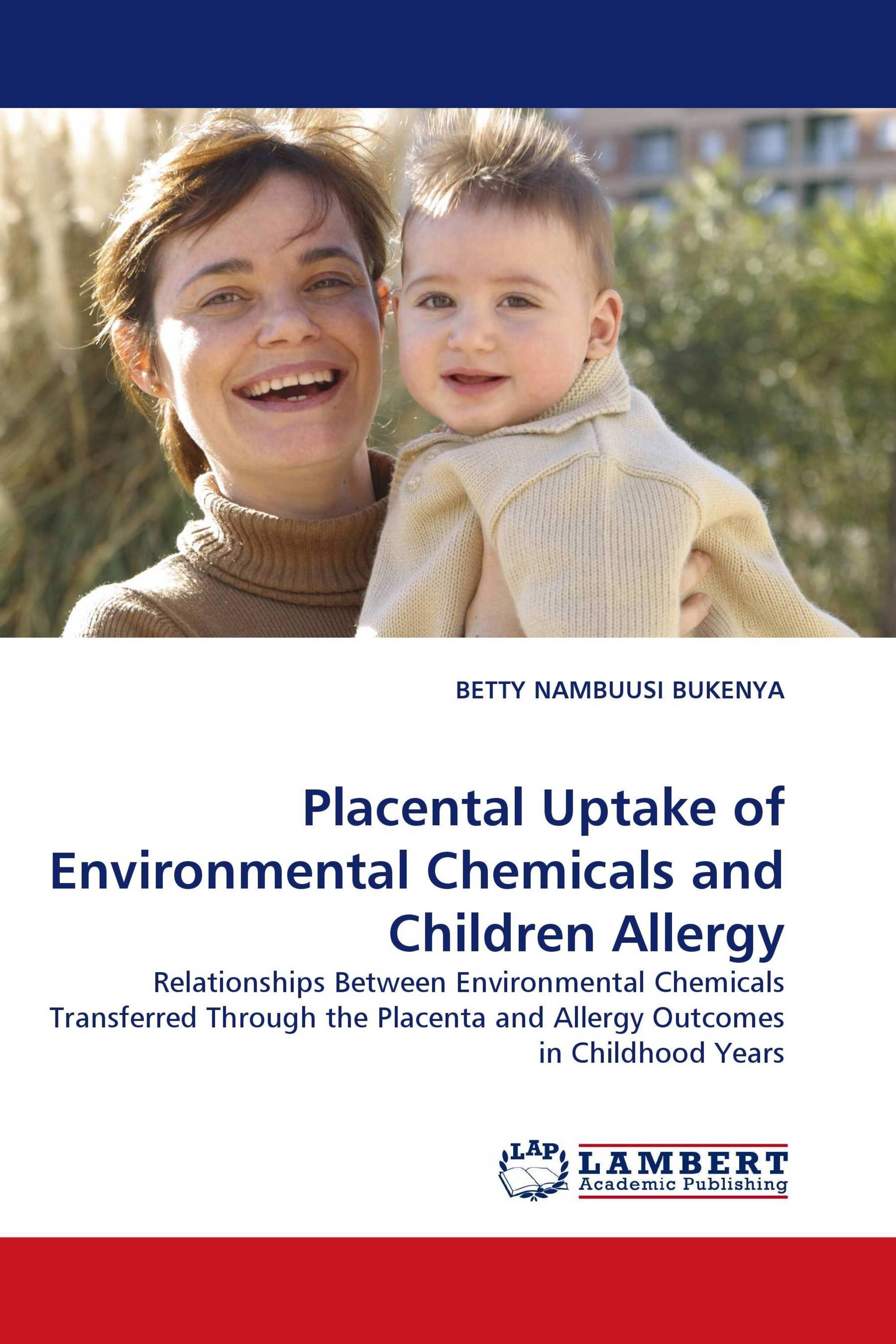 Placental Uptake of Environmental Chemicals and Children Allergy