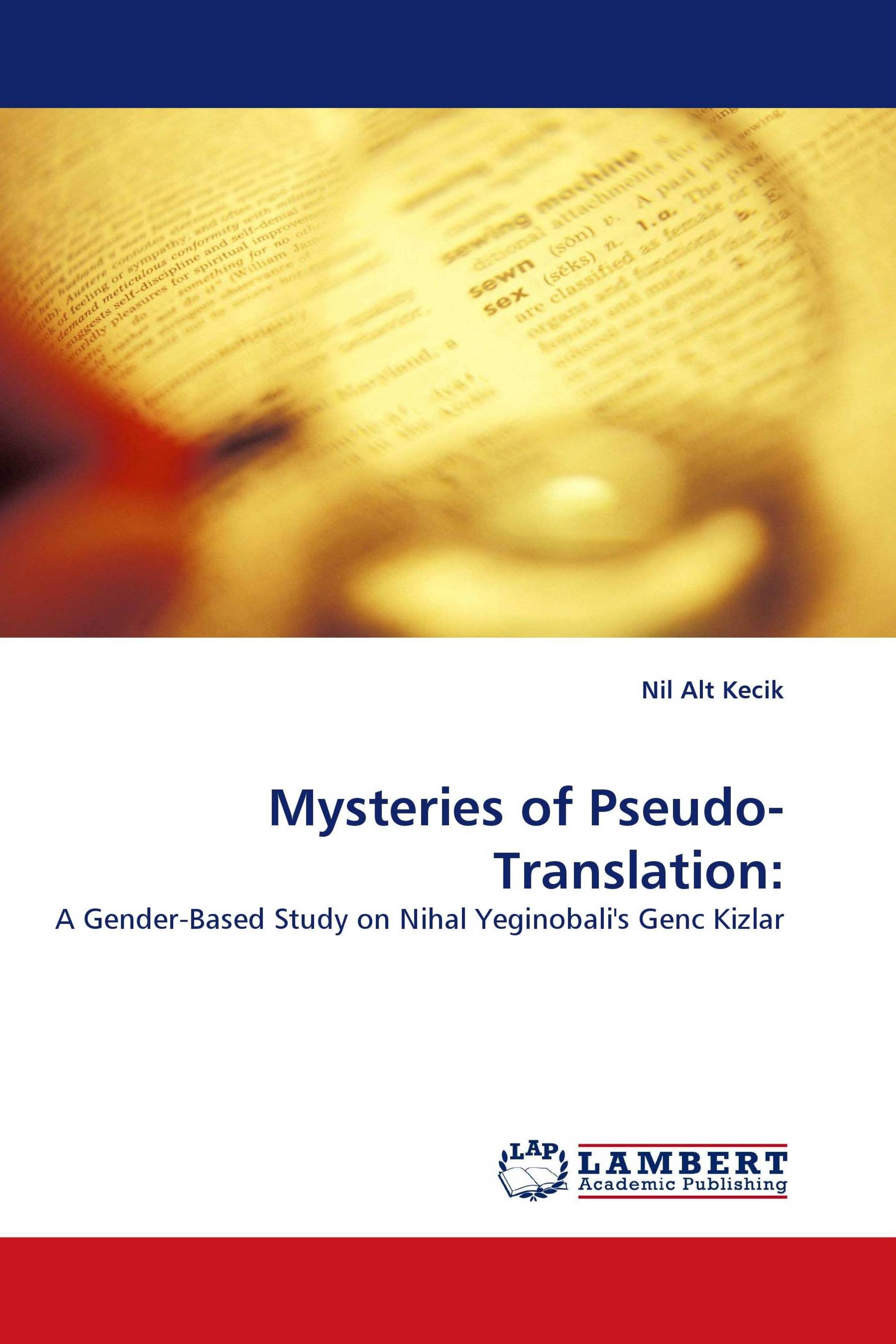 Mysteries of Pseudo-Translation: