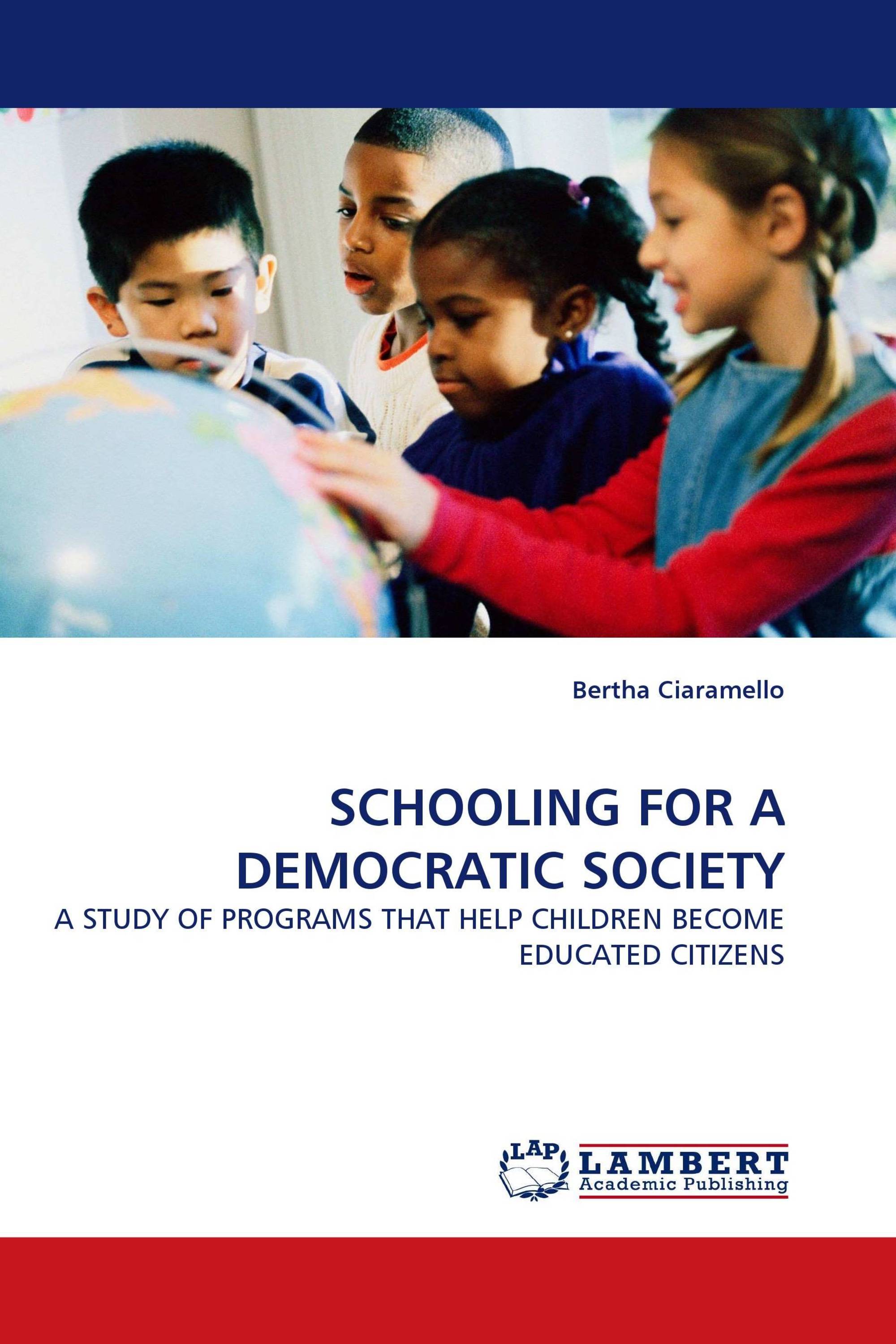 SCHOOLING FOR A DEMOCRATIC SOCIETY