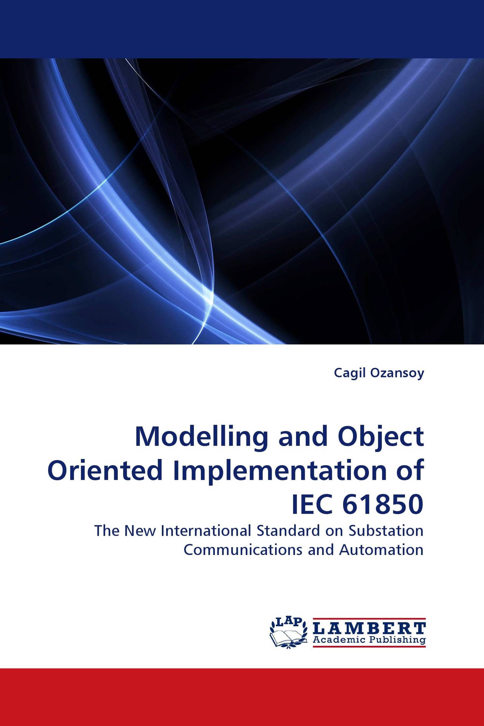 Modelling and Object Oriented Implementation of IEC 61850